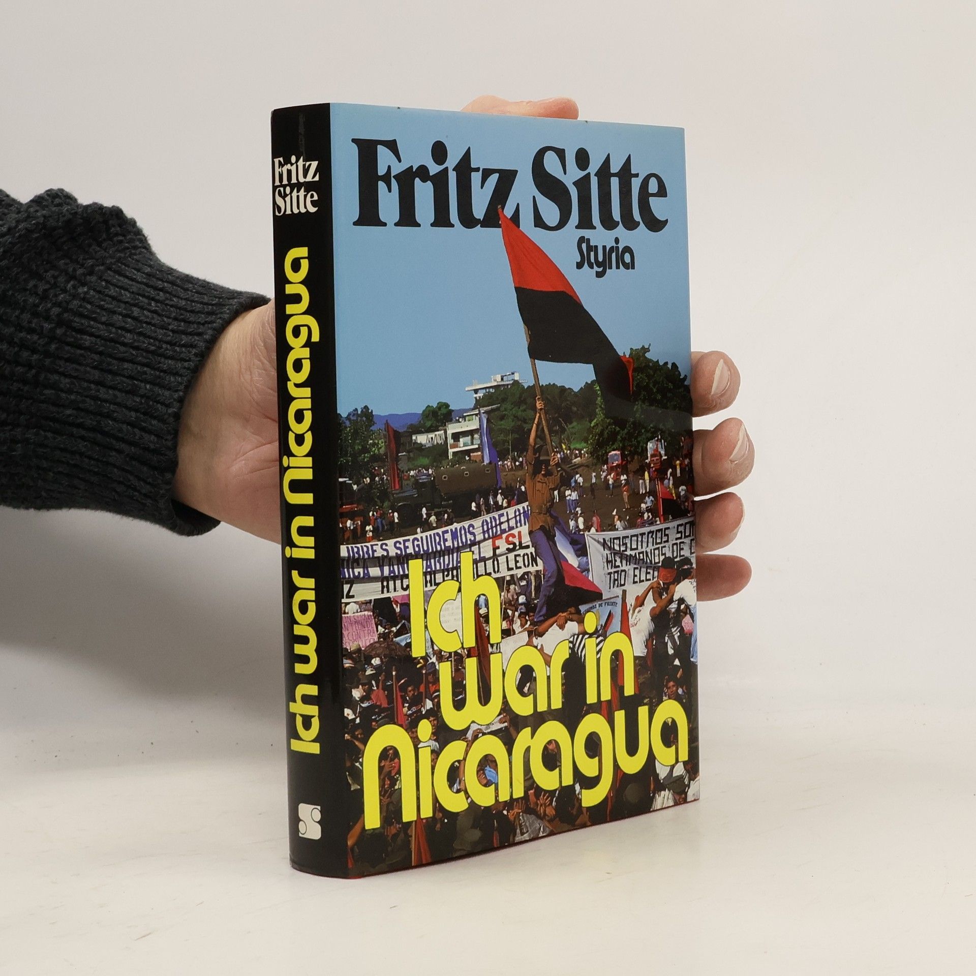 Fritz Sitte Ich war in Nicaragua