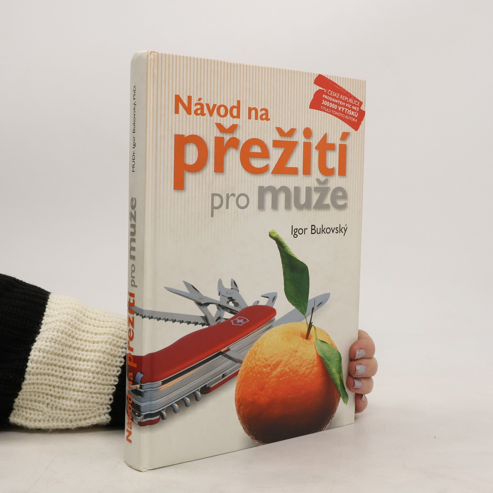 Igor Bukovský Návod na přežití pro muže