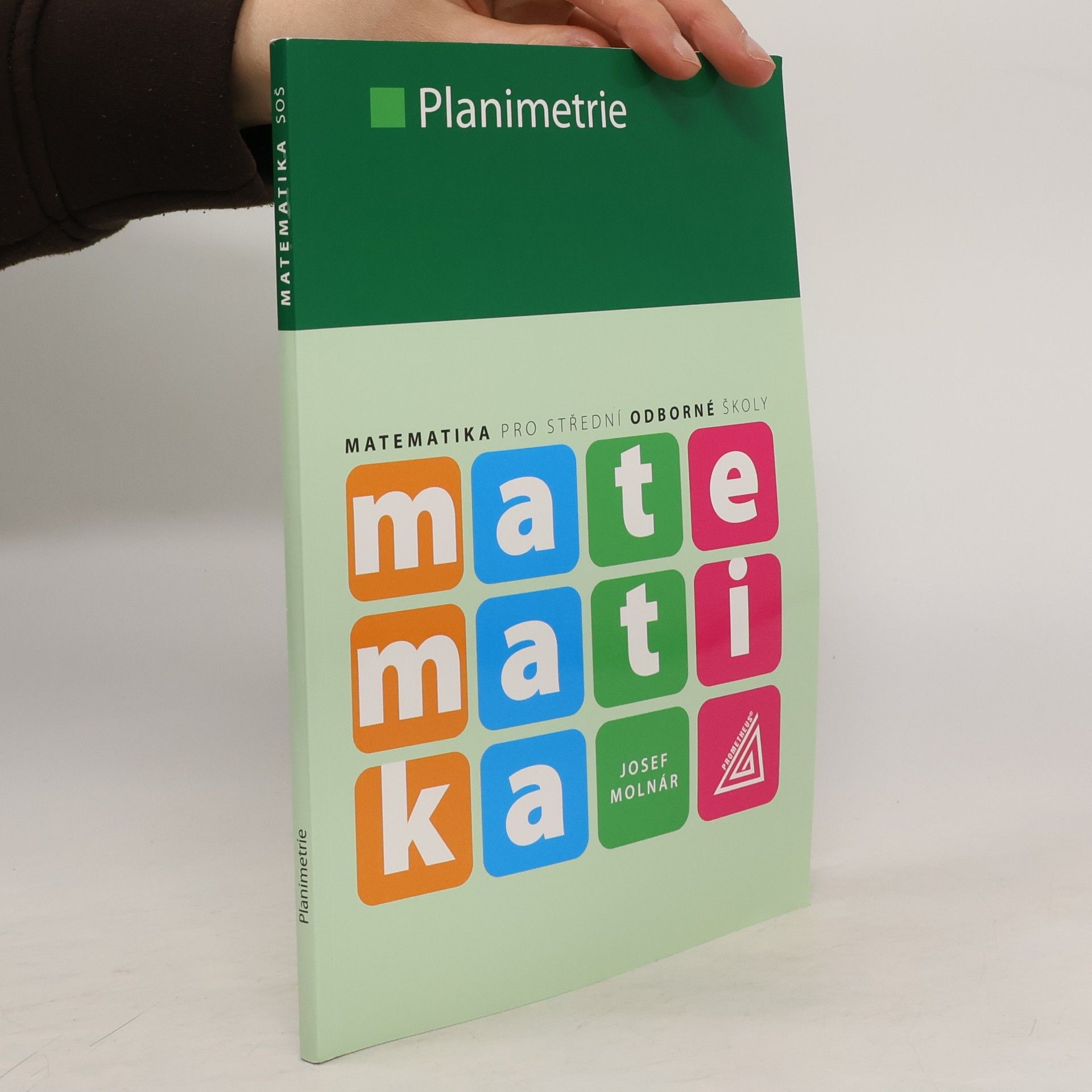 Josef Molnár Matematika pro SOŠ - Planimetrie