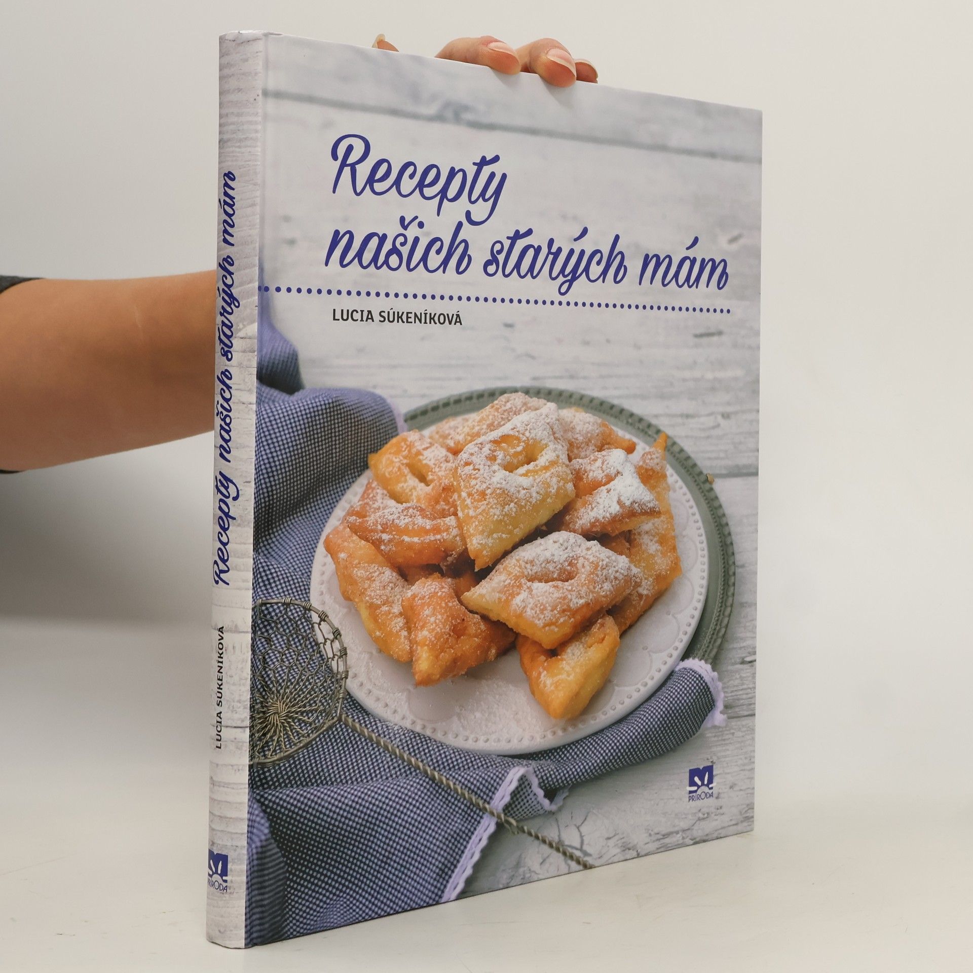 Lucia Súkeníková Recepty našich starých mám
