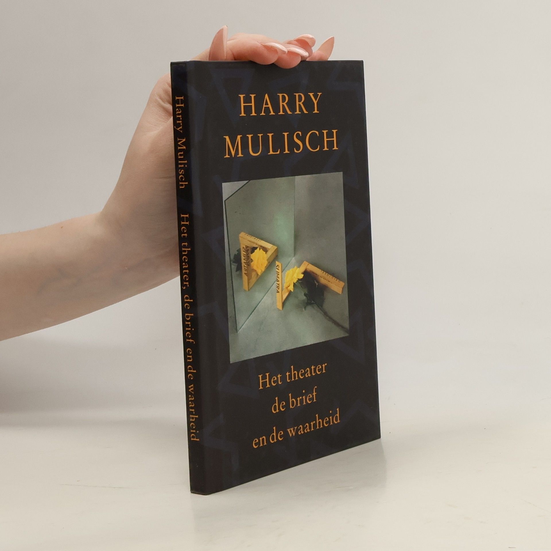 Harry Mulisch Het theater de brief en de waarheid : een tegenspraak