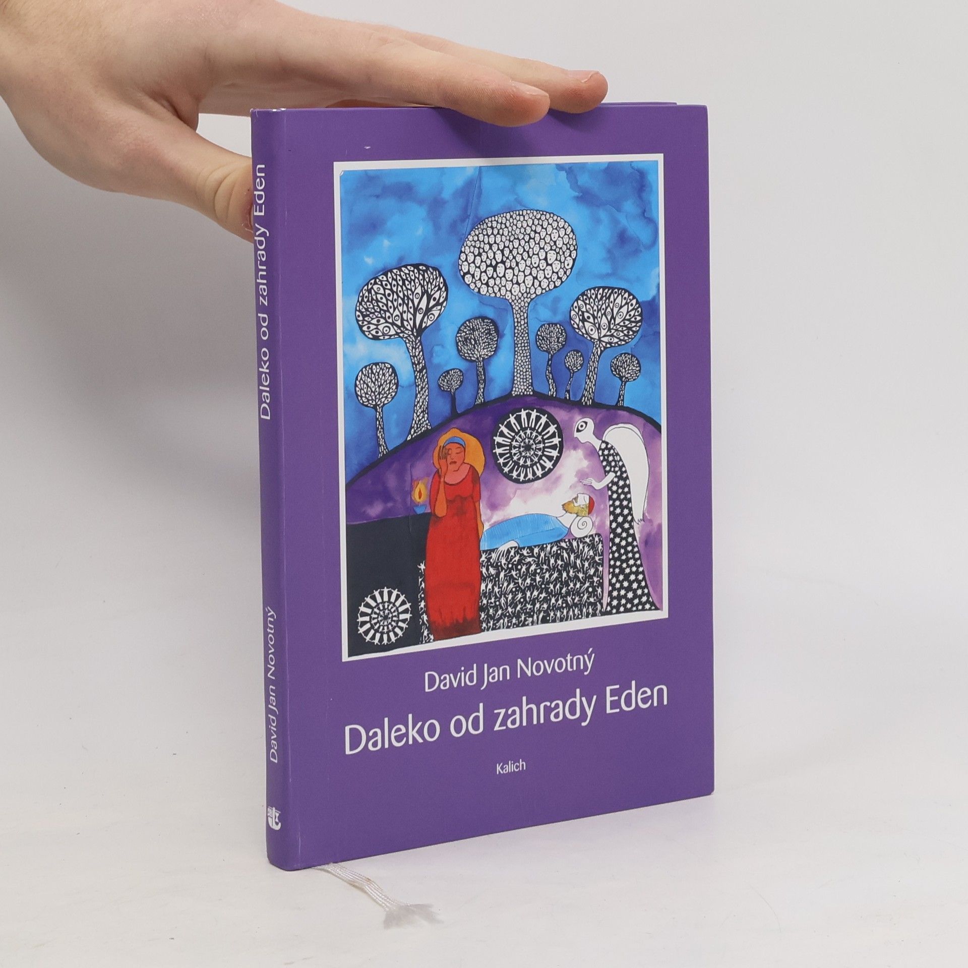 David Jan Novotný Daleko od zahrady Eden