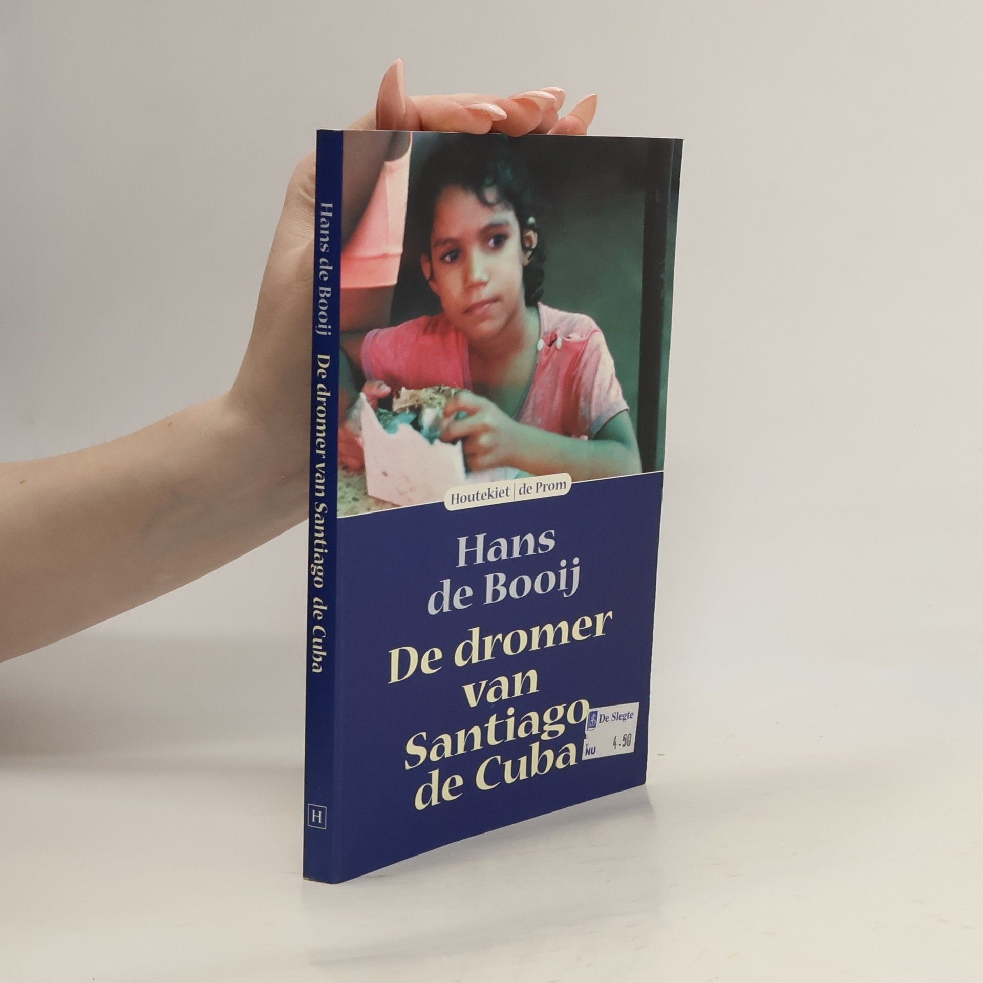 Hans de Booij De dromer van Santiago de Cuba
