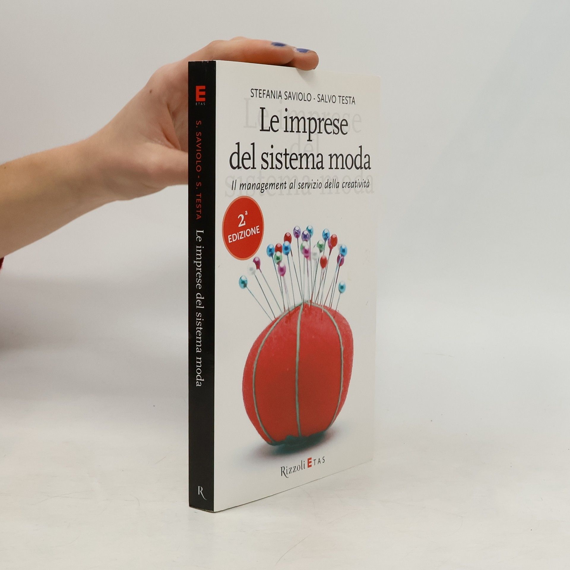 Le imprese del sistema moda. Il management al servizio della creatività - 2ª edizione
