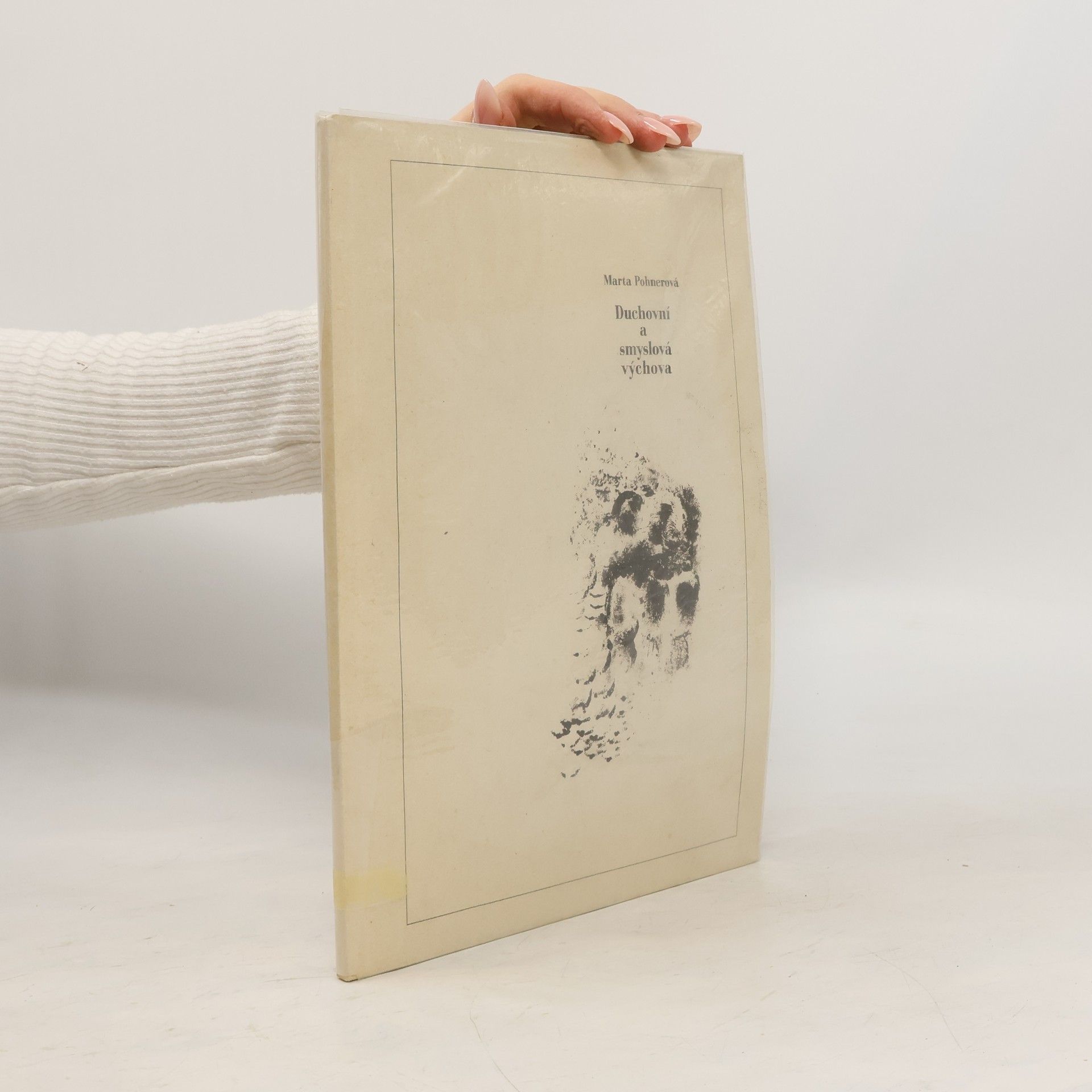 Duchovní a smyslová výchova - I. díl