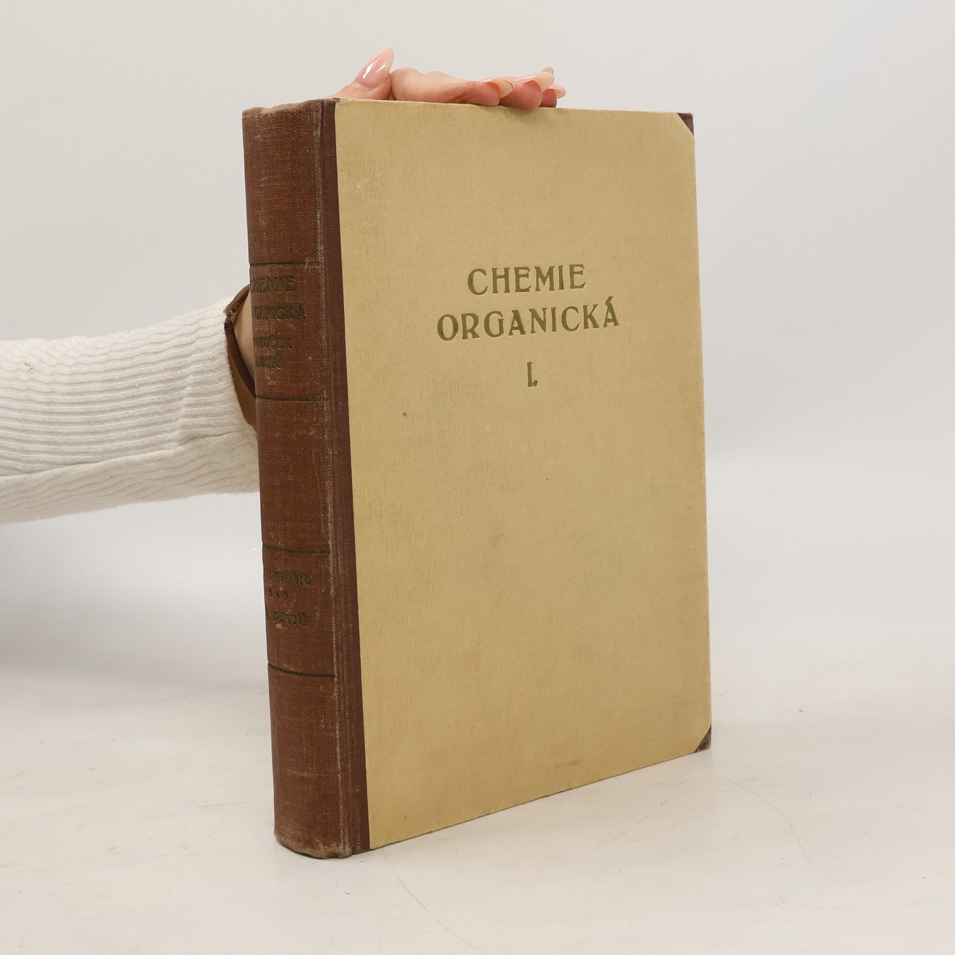 Emil Votoček Chemie organická. Díl 1