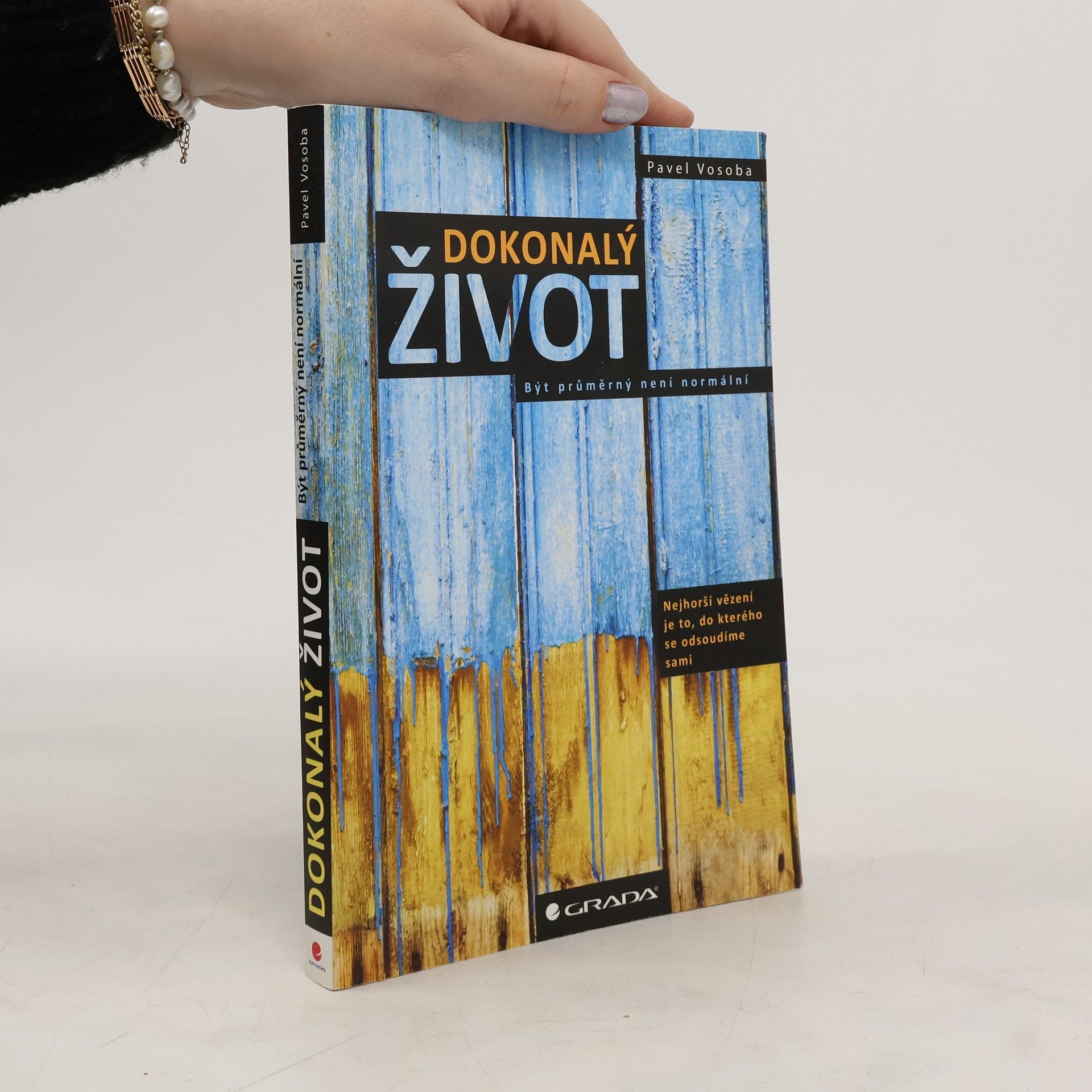 Dokonalý život : být průměrný není normální