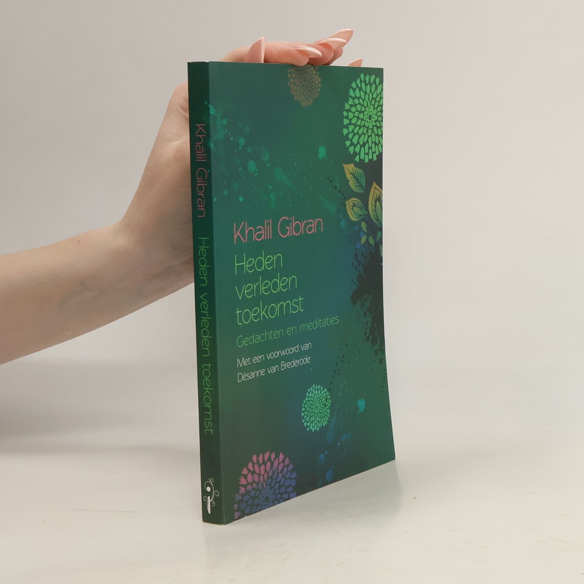 Chalíl Džibrán Heden verleden toekomst