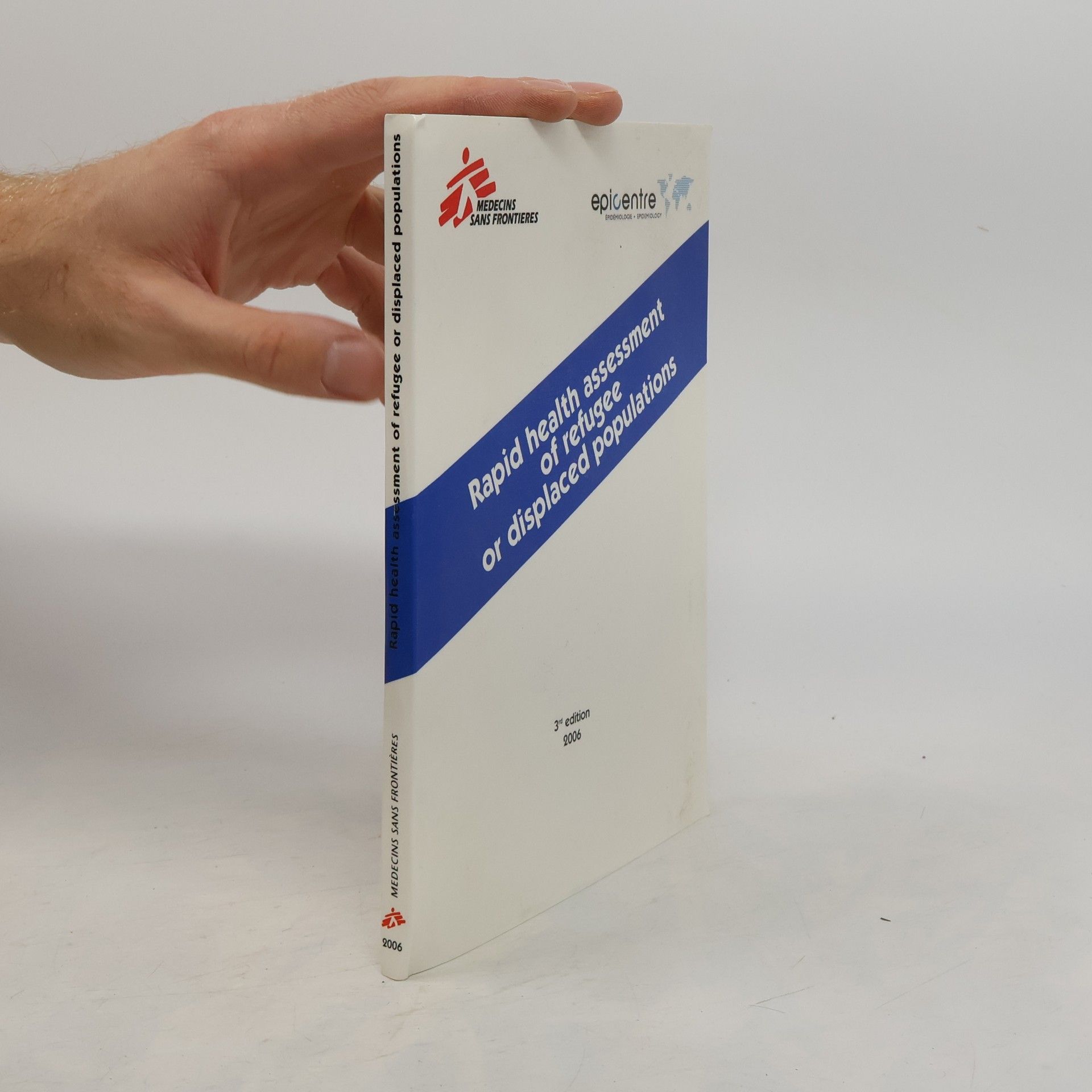 Various authors Rapid Health Assessment of Refugee or Displaced Populations