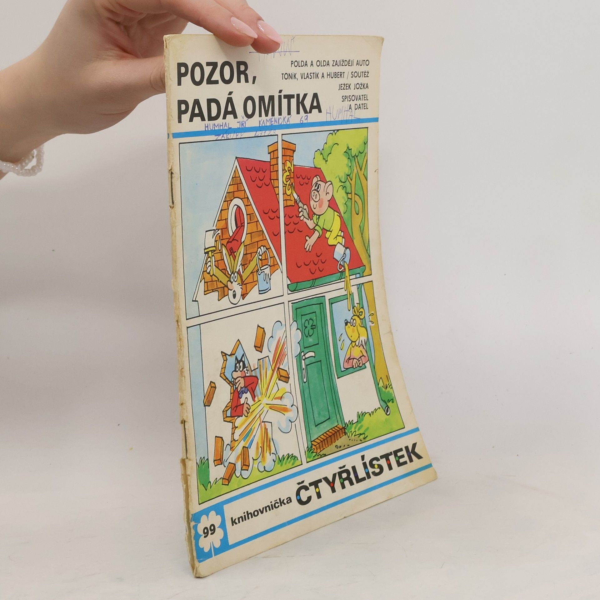 Jaroslav Němeček Čtyřlístek 99. Pozor padá omítka