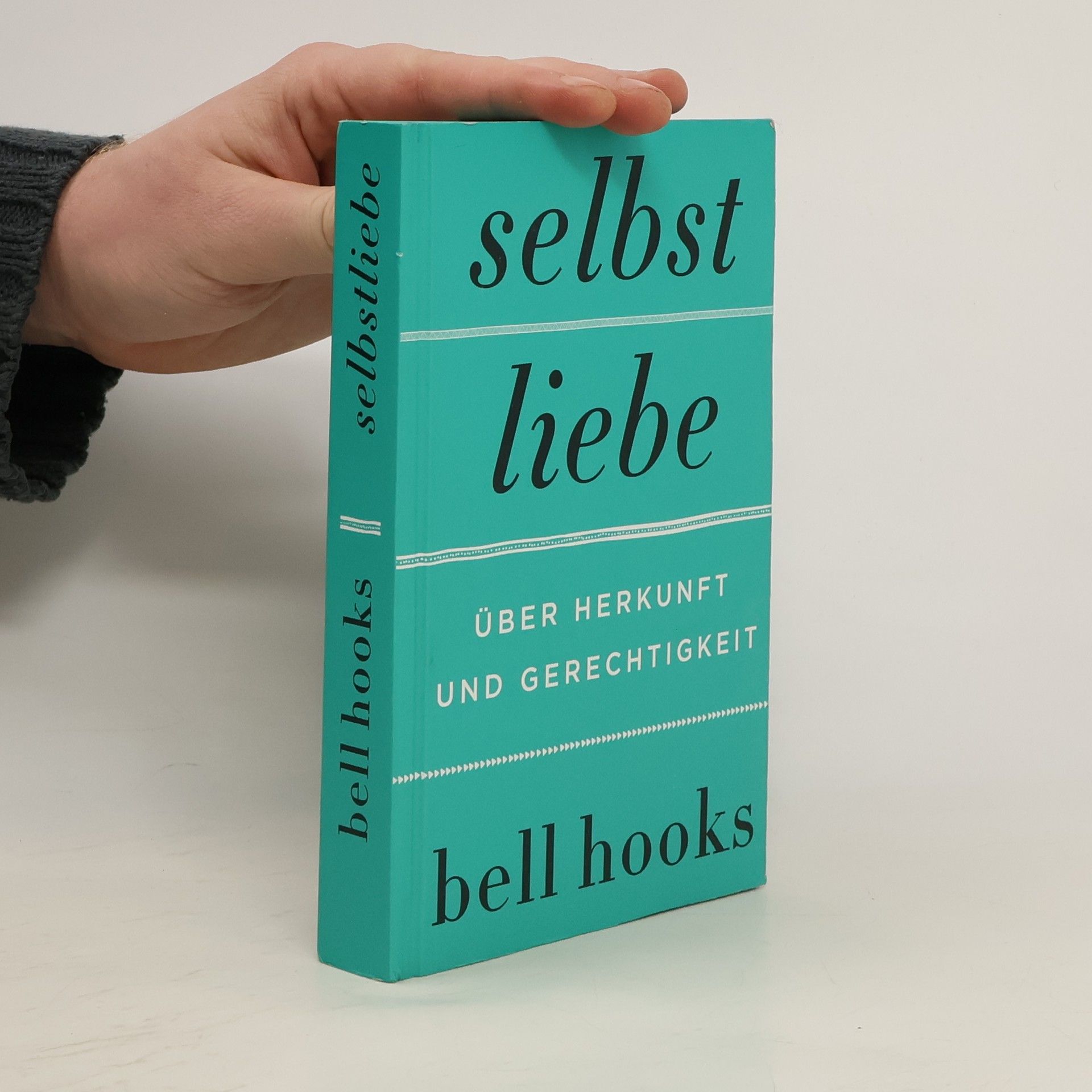 bell hooks Selbstliebe – Über Herkunft und Gerechtigkeit