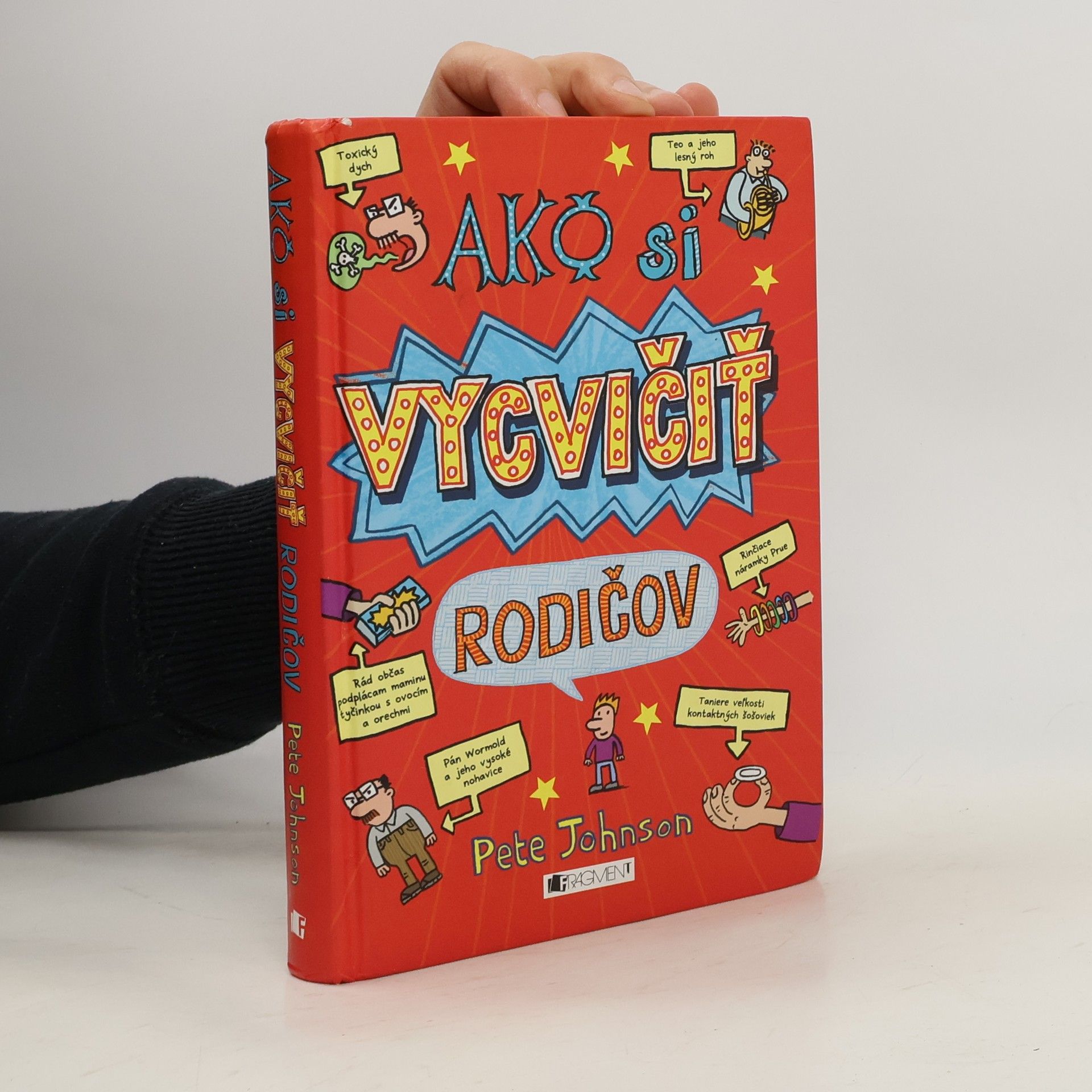 Pete Johnson Ako si vycvičiť rodičov