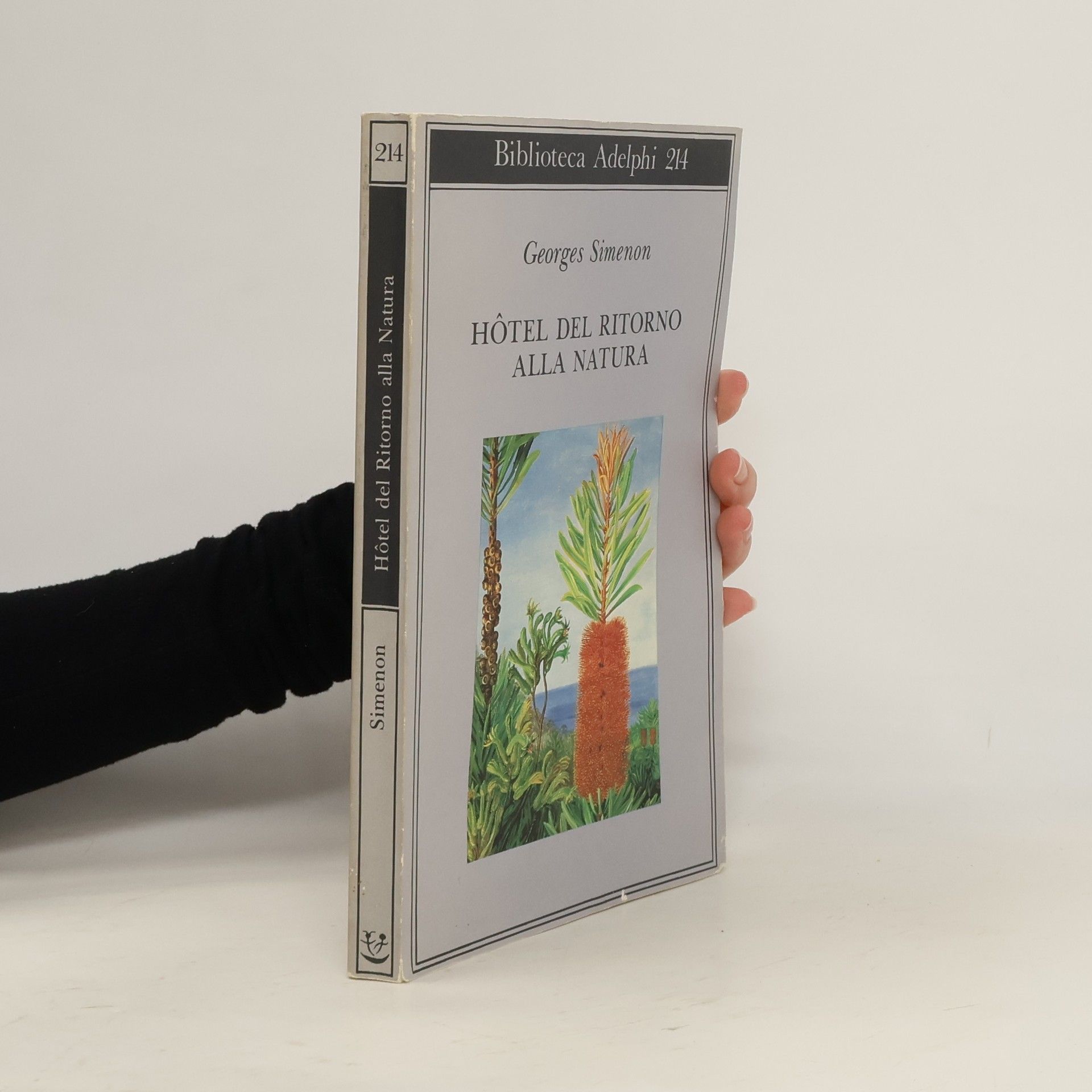 Georges Simenon Biblioteca Adelphi - 214: Hôtel del Ritorno alla Natura