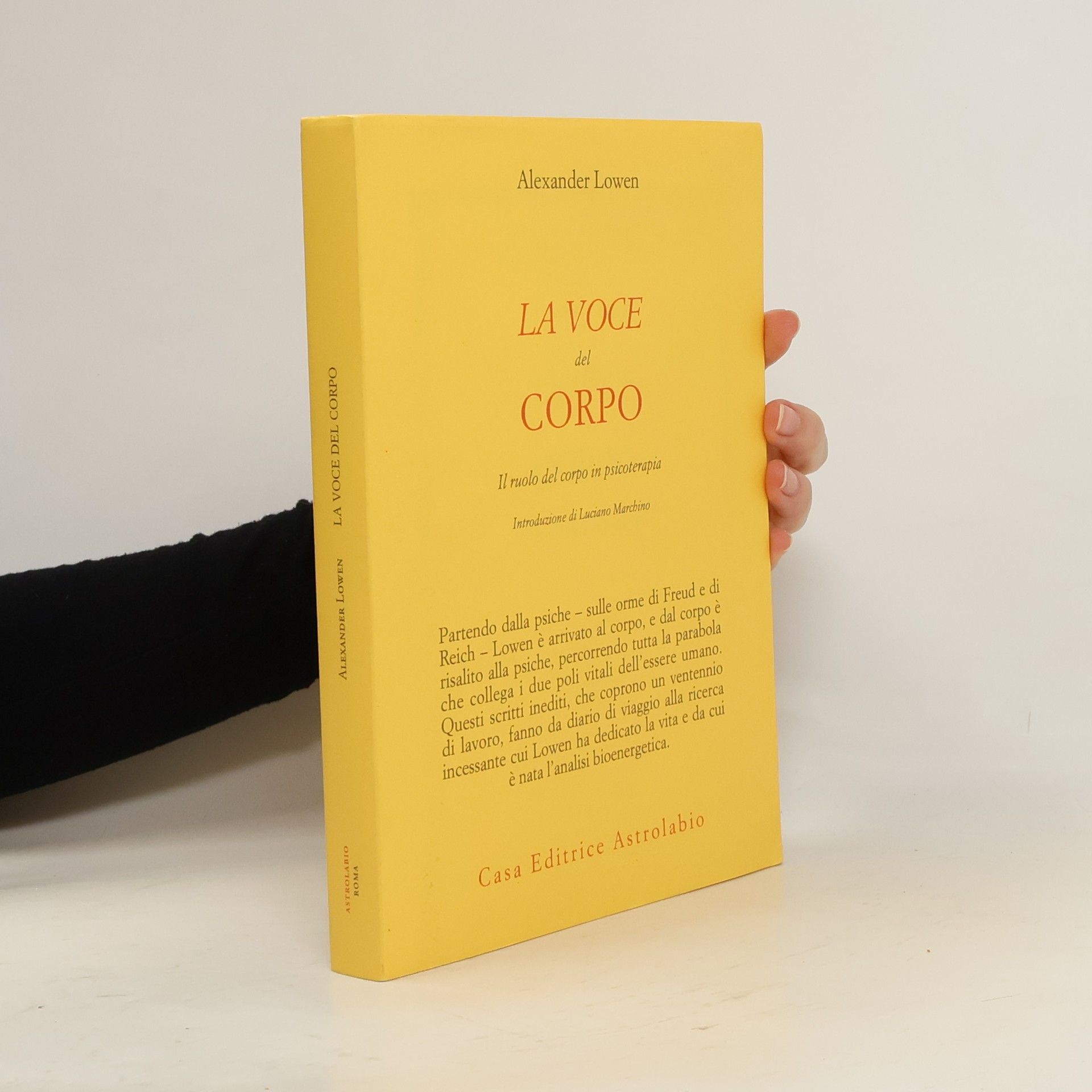 La voce del corpo. Il ruolo del corpo in psicoterapia