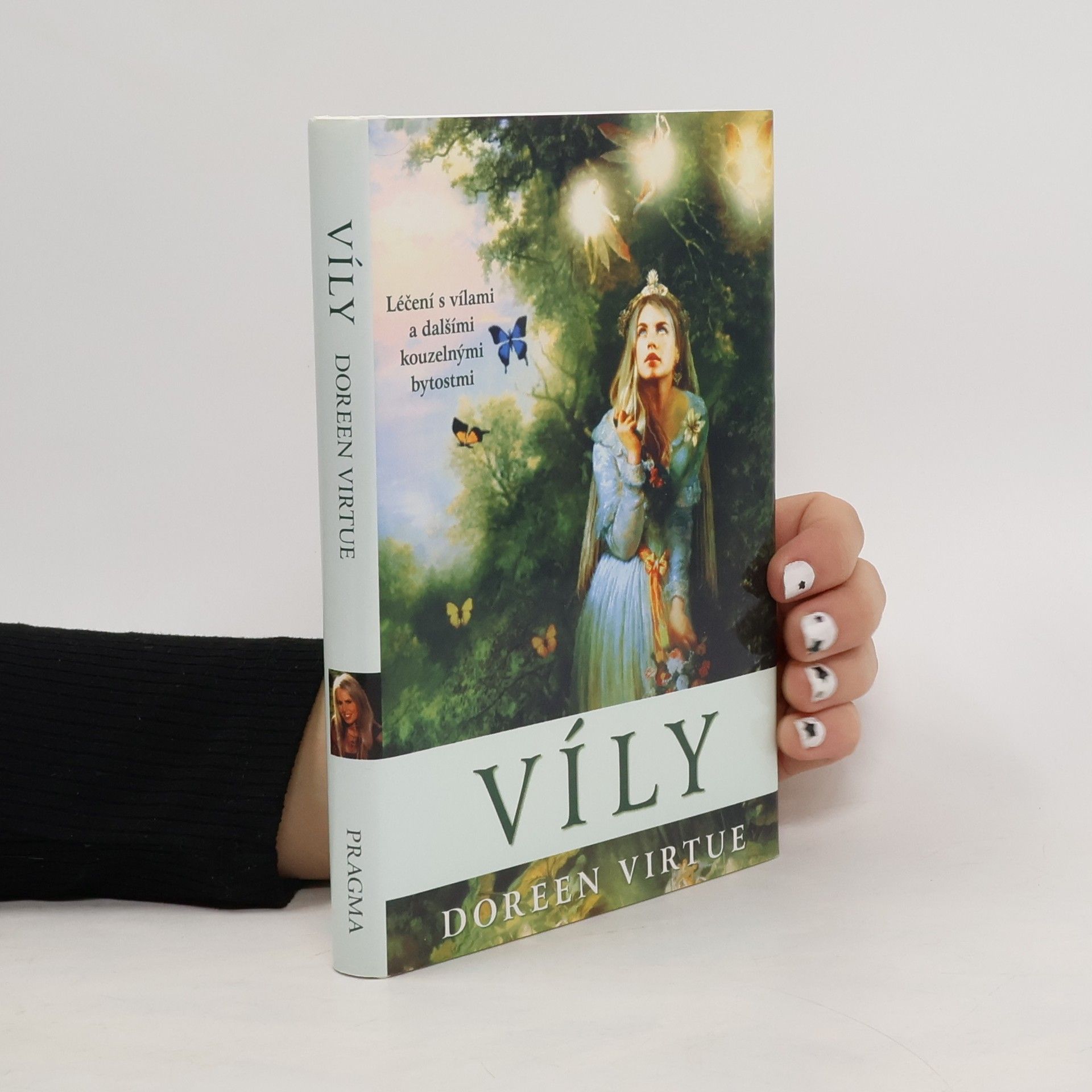 Doreen Virtue Víly. Léčení s vílami a dalšími kouzelnými bytostmi