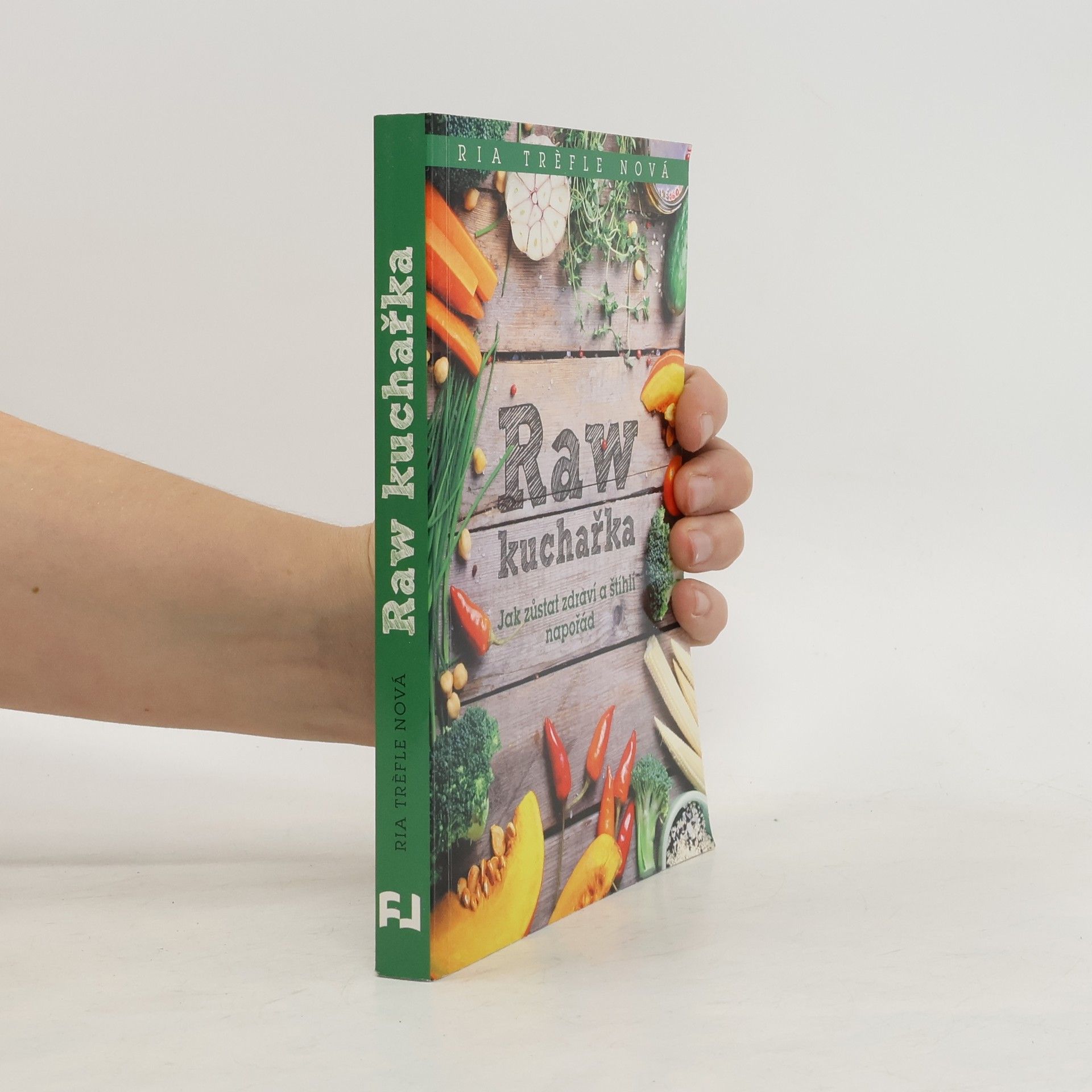 Ria Trèfle Nová Raw kuchařka