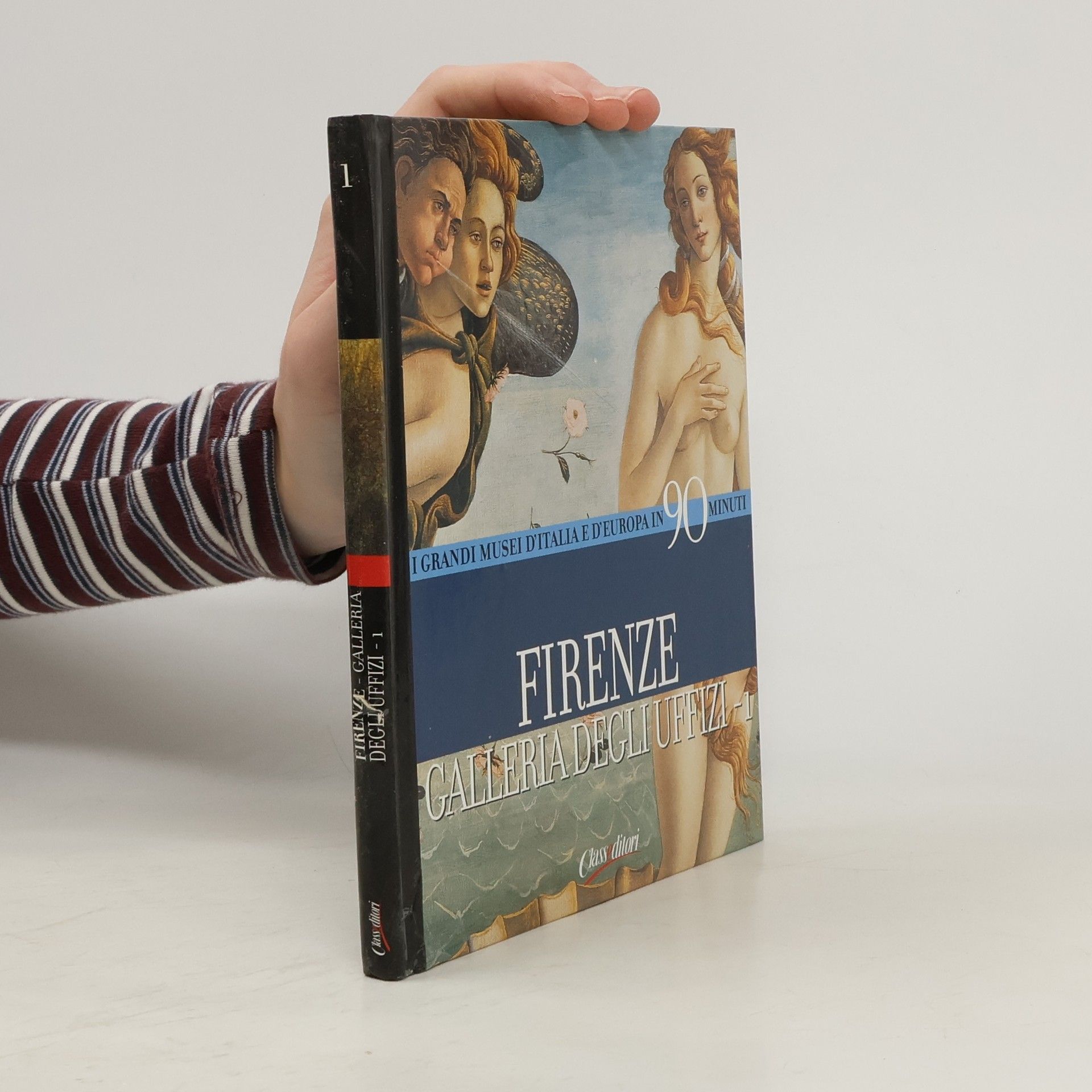 Kolektív autorov I Grandi Musei d' Italia e d'Europa in 90 Minuti 1. Galleria degli Uffizi 1
