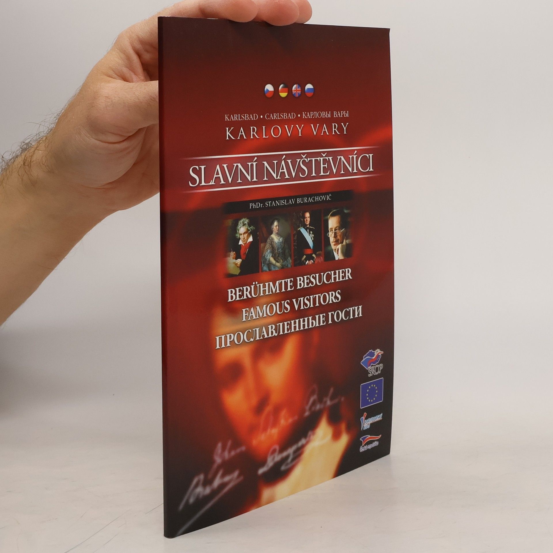 Stanislav Burachovič Karlovy Vary - slavní návštěvníci