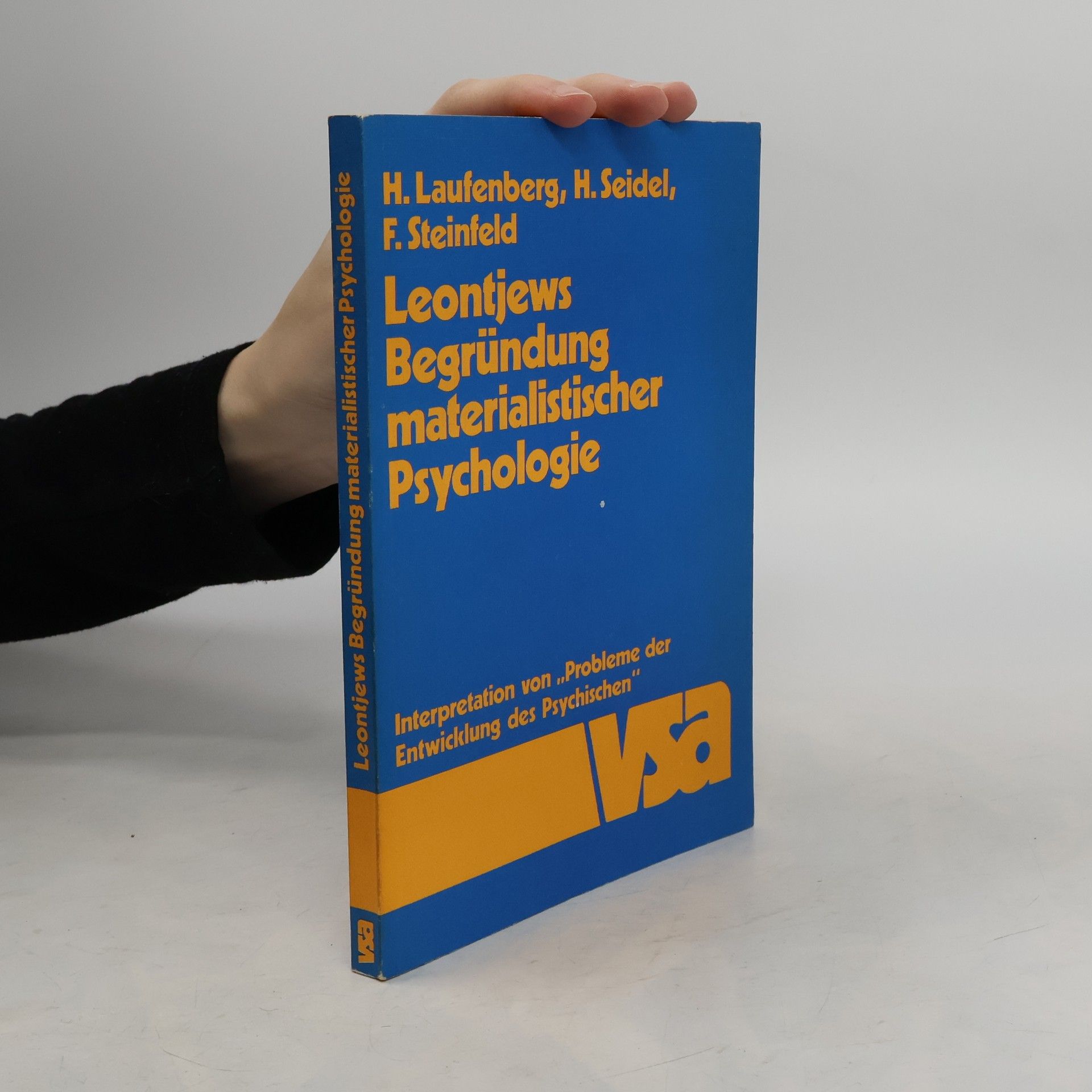 Hans Laufenberg Leontjews Begründung materialistischer Psychologie