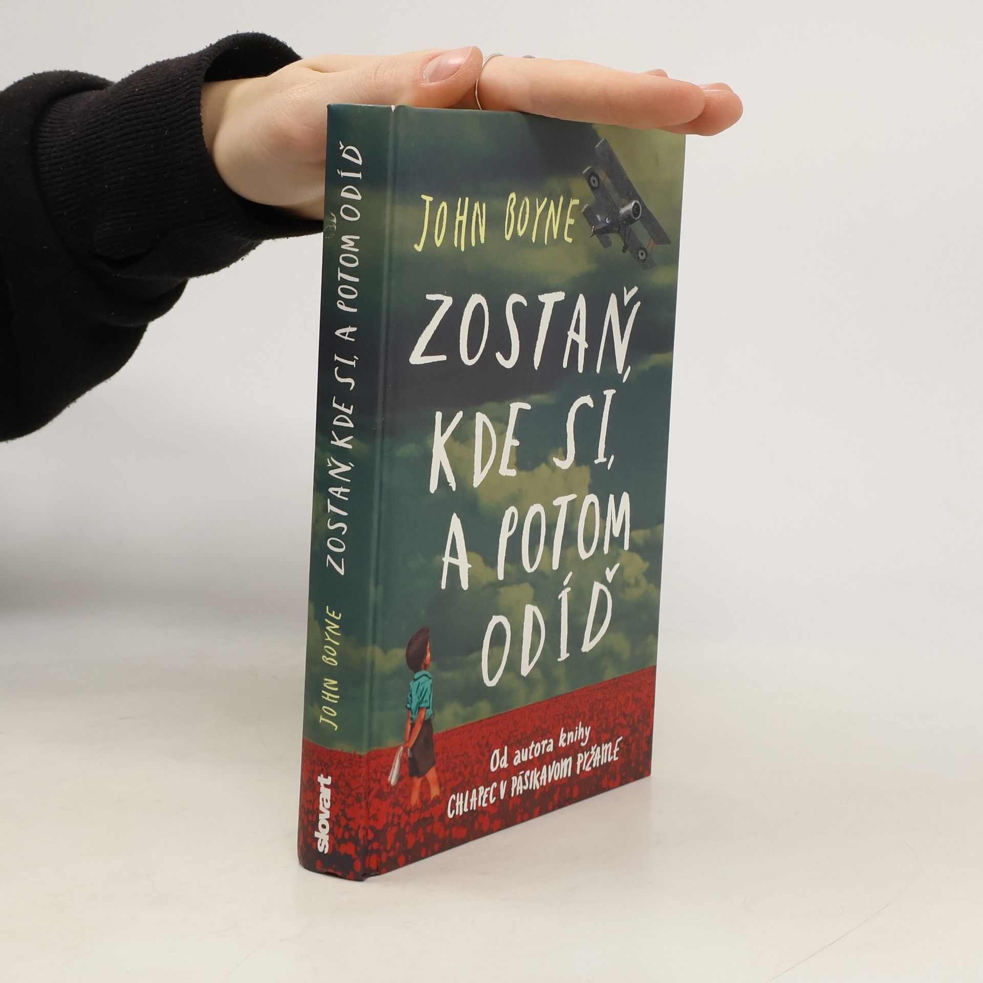 John Boyne Zostaň, kde si, a potom odíď