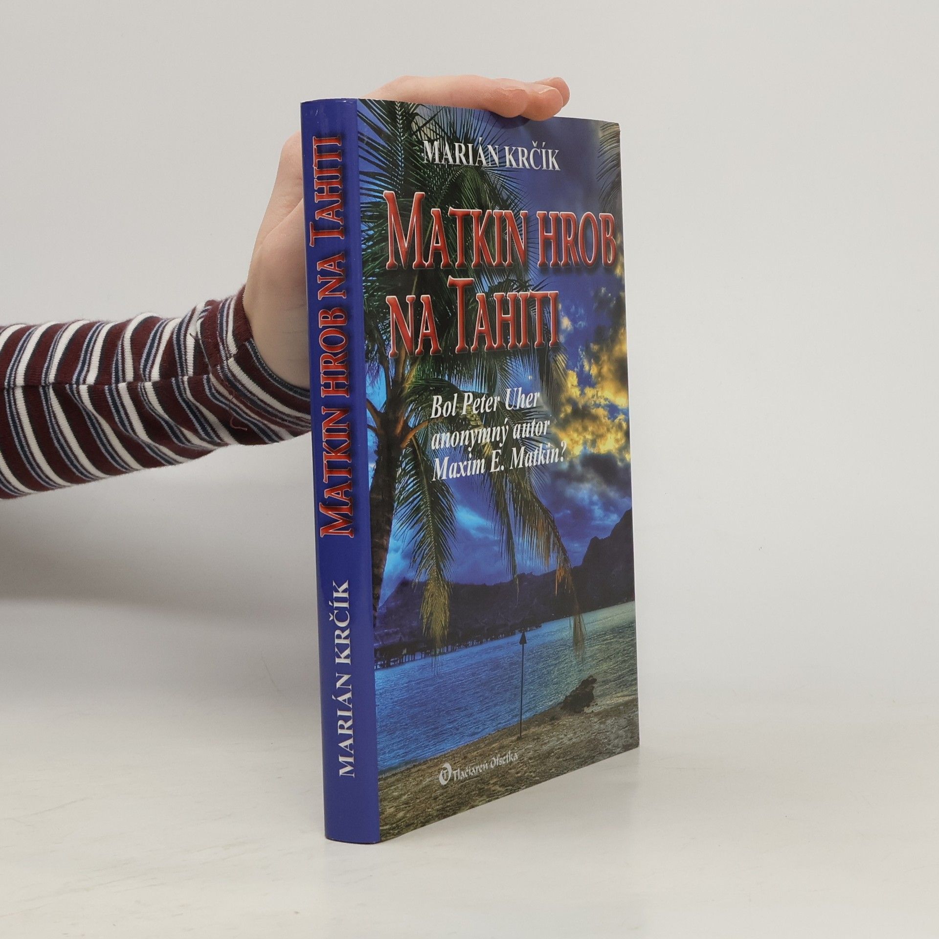 Marián krčík Matkin hrob na Tahiti