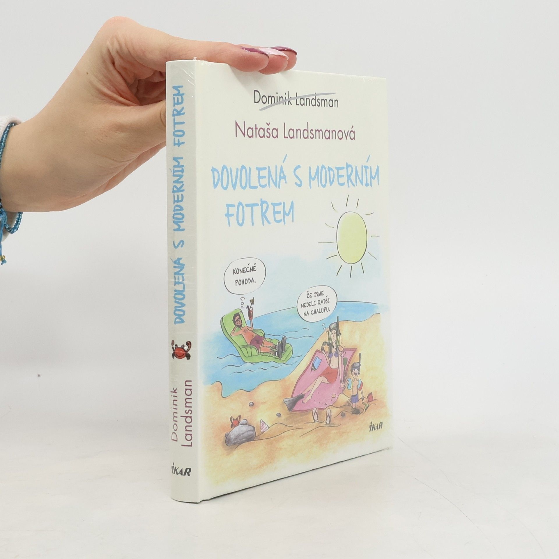 Dominik Landsman Dovolená s moderním fotrem