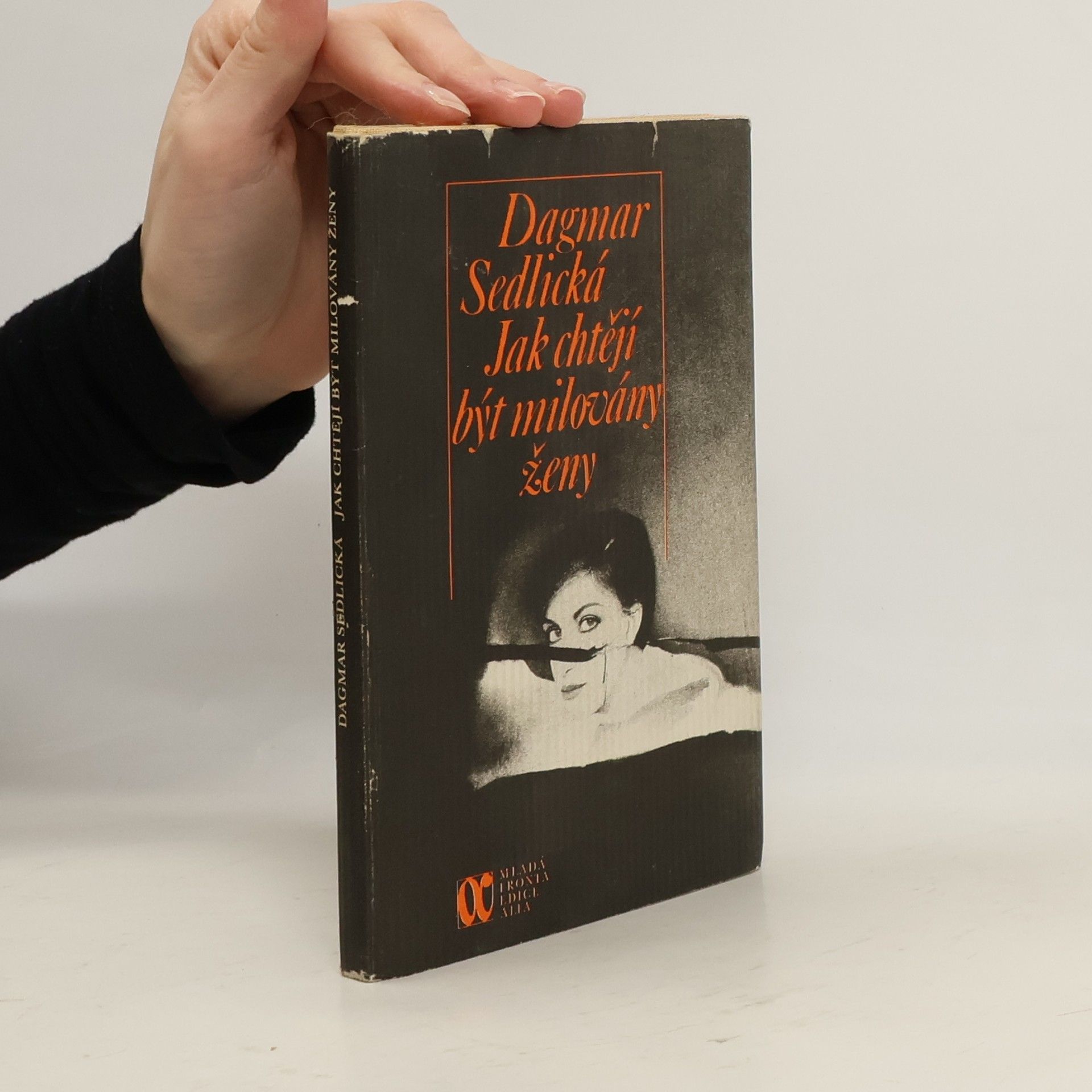 Sedlická Dagmar Jak chtějí být milovány ženy