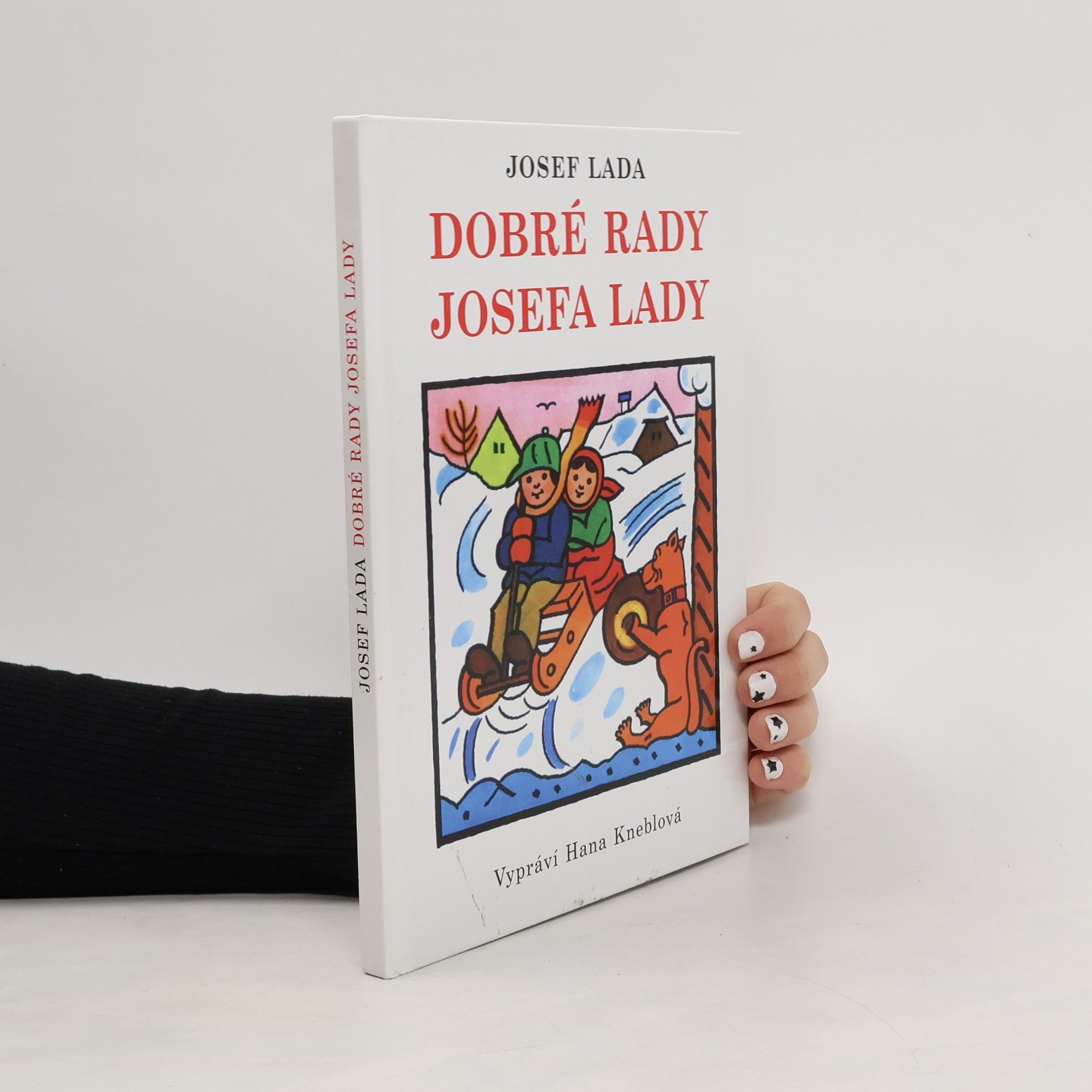 Hana Kneblová Dobré rady Josefa Lady