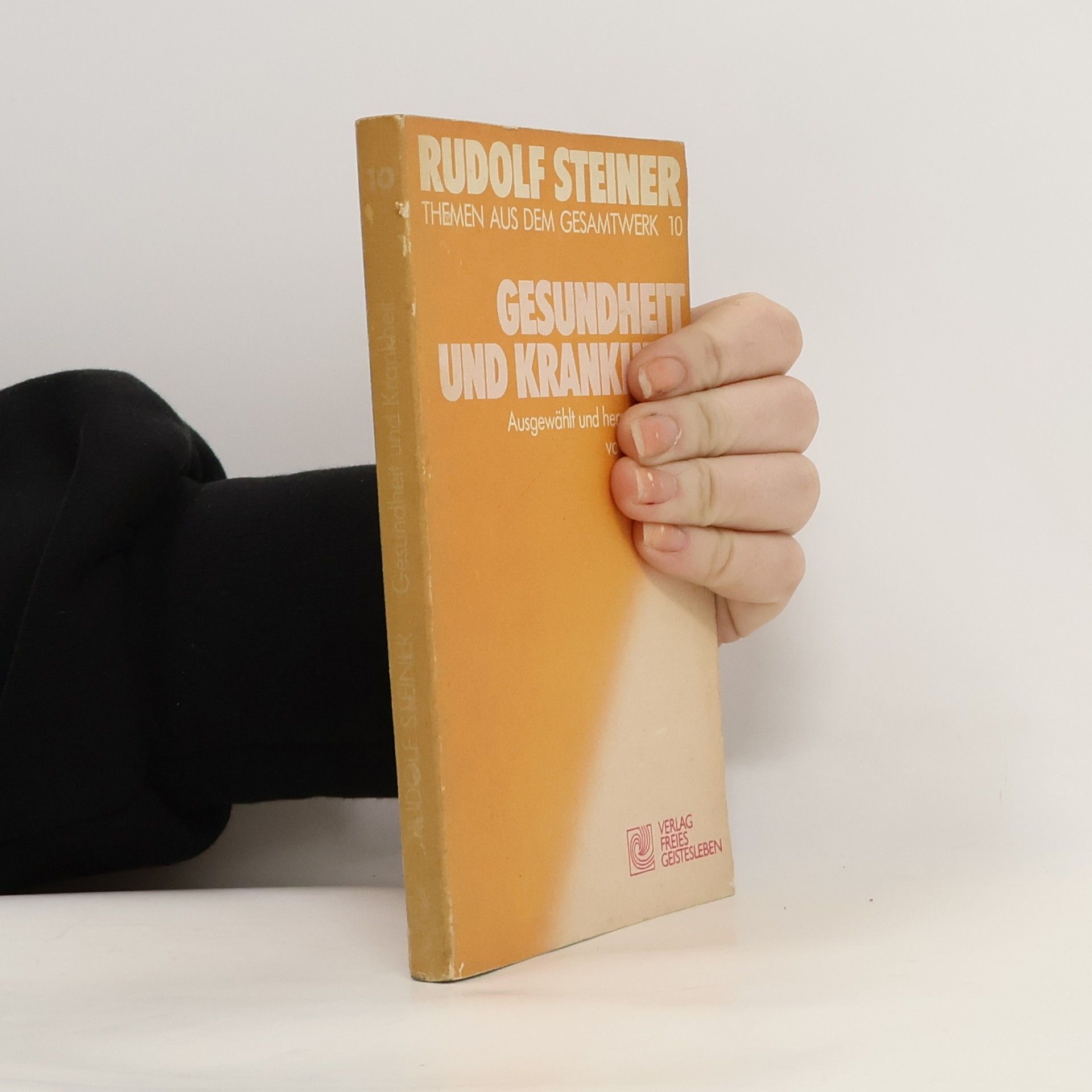 Rudolf Steiner Gesundheit und Krankheit