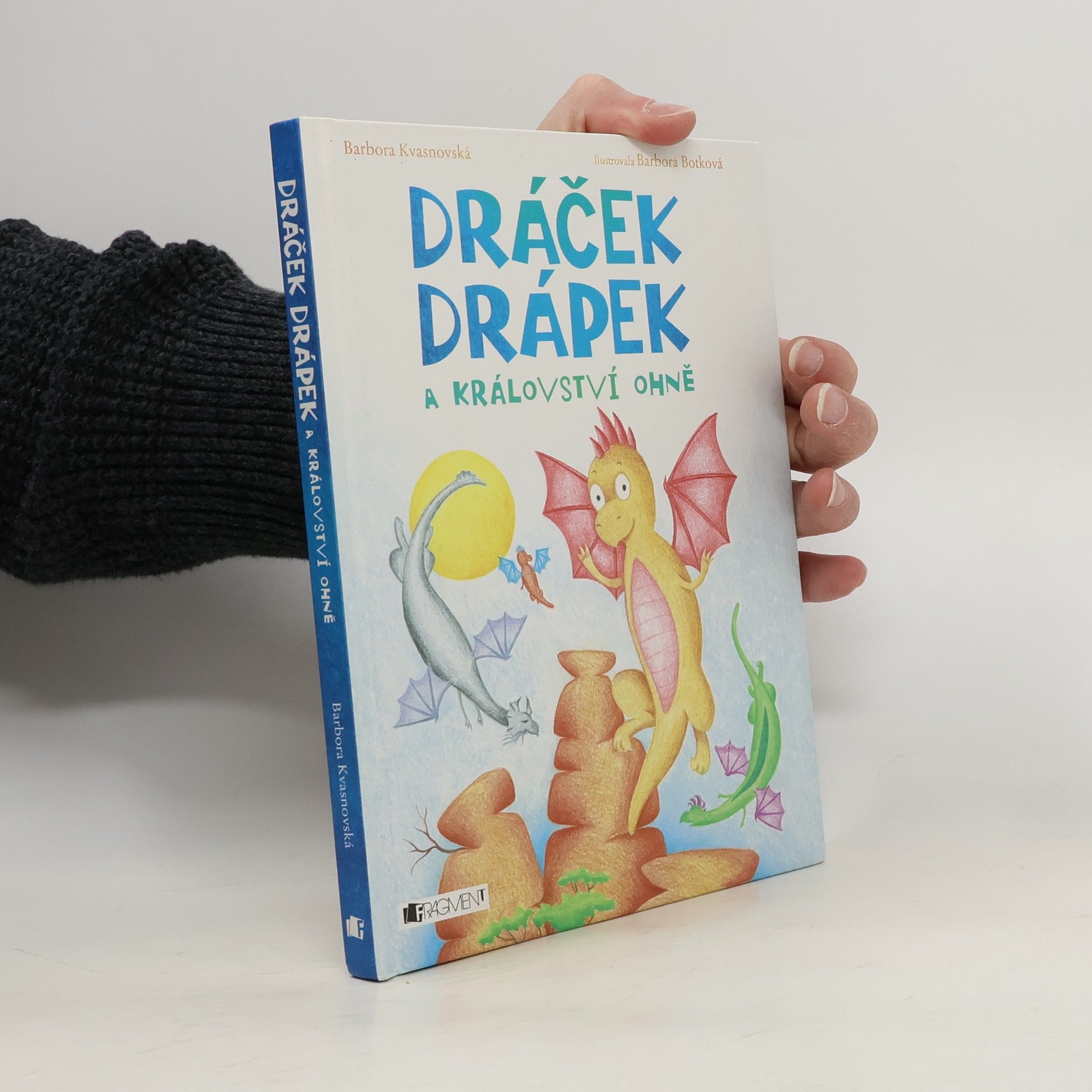 Barbora Kvasnovská Dráček Drápek a Království ohně