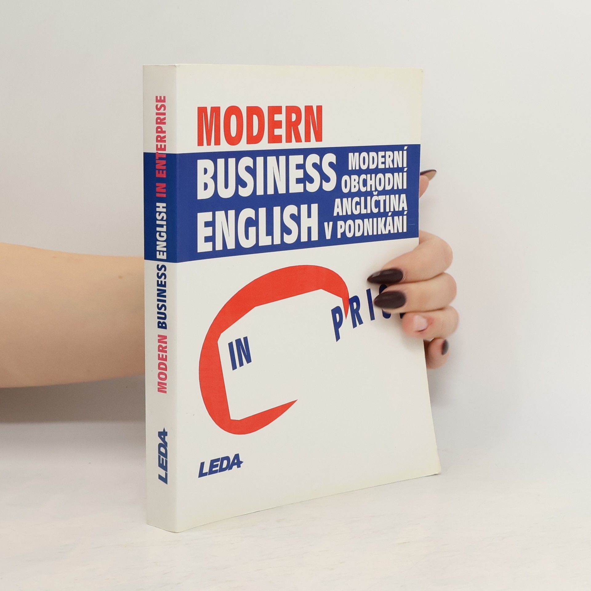 Miroslav Kaftan Modern business English in enterprise = Moderní obchodní angličtina v podnikání