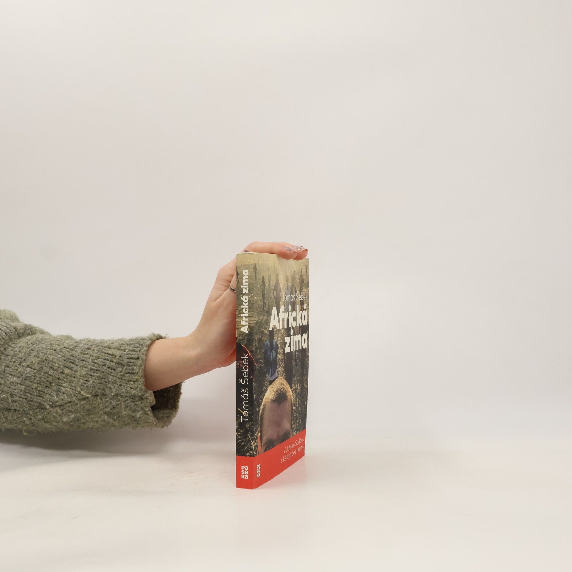 Tomáš Šebek Africká zima: V Jižním Súdánu s Lékaři bez hranic