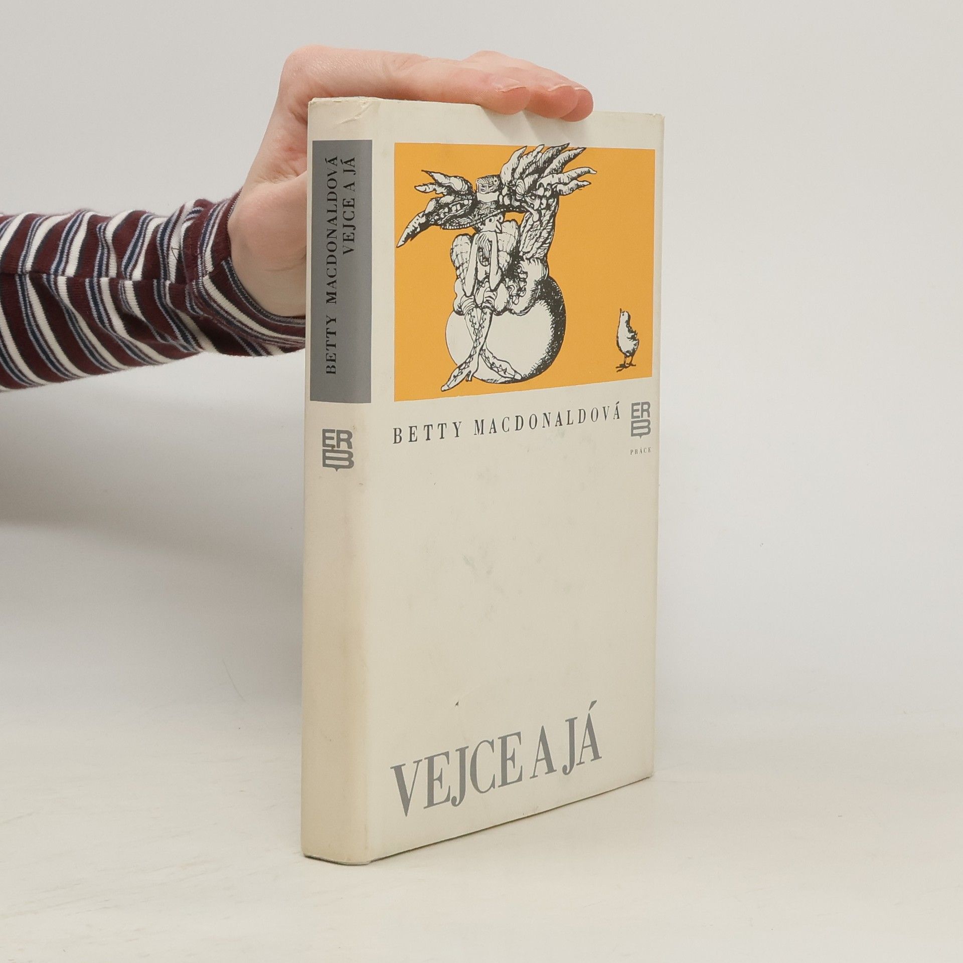 Betty MacDonald Vejce a já