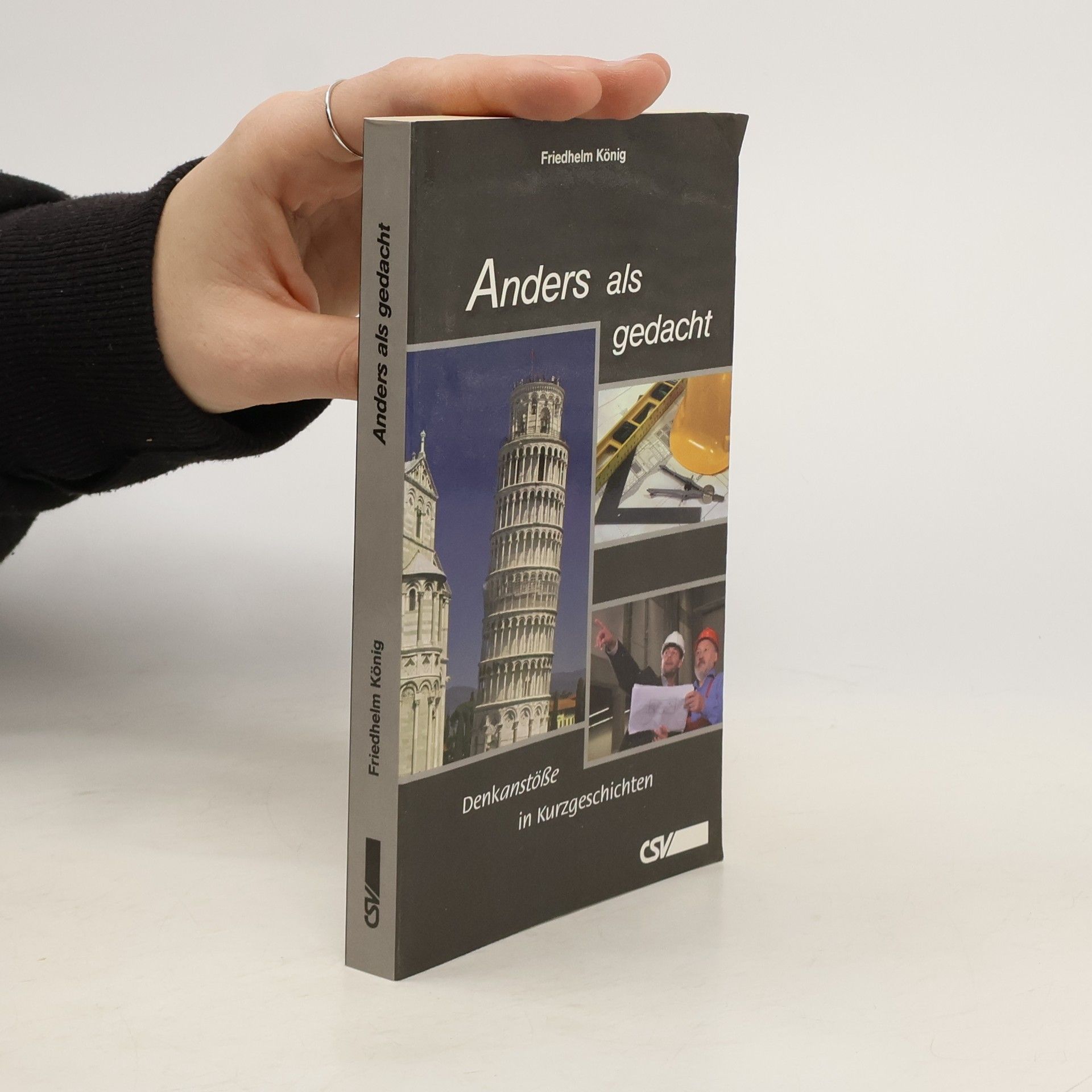 Friedhelm König Anders als gedacht