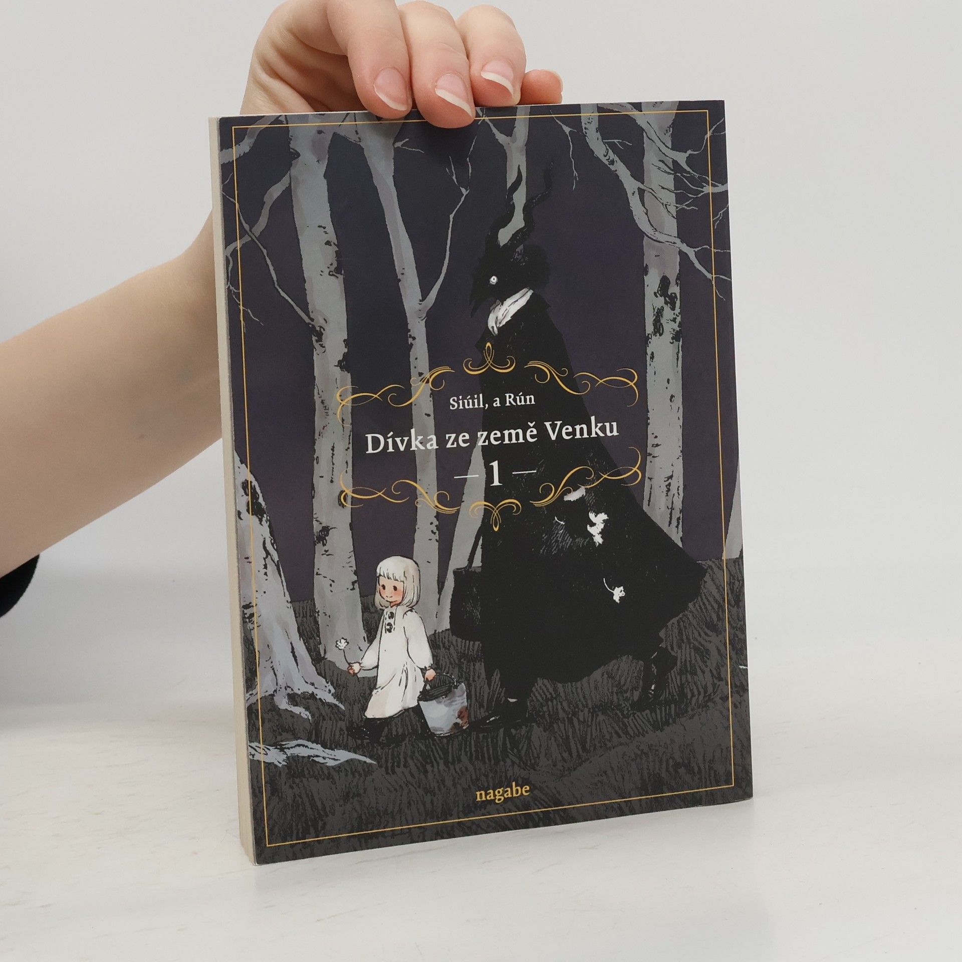 Dívka ze země Venku : Siúil, a Rún. 1