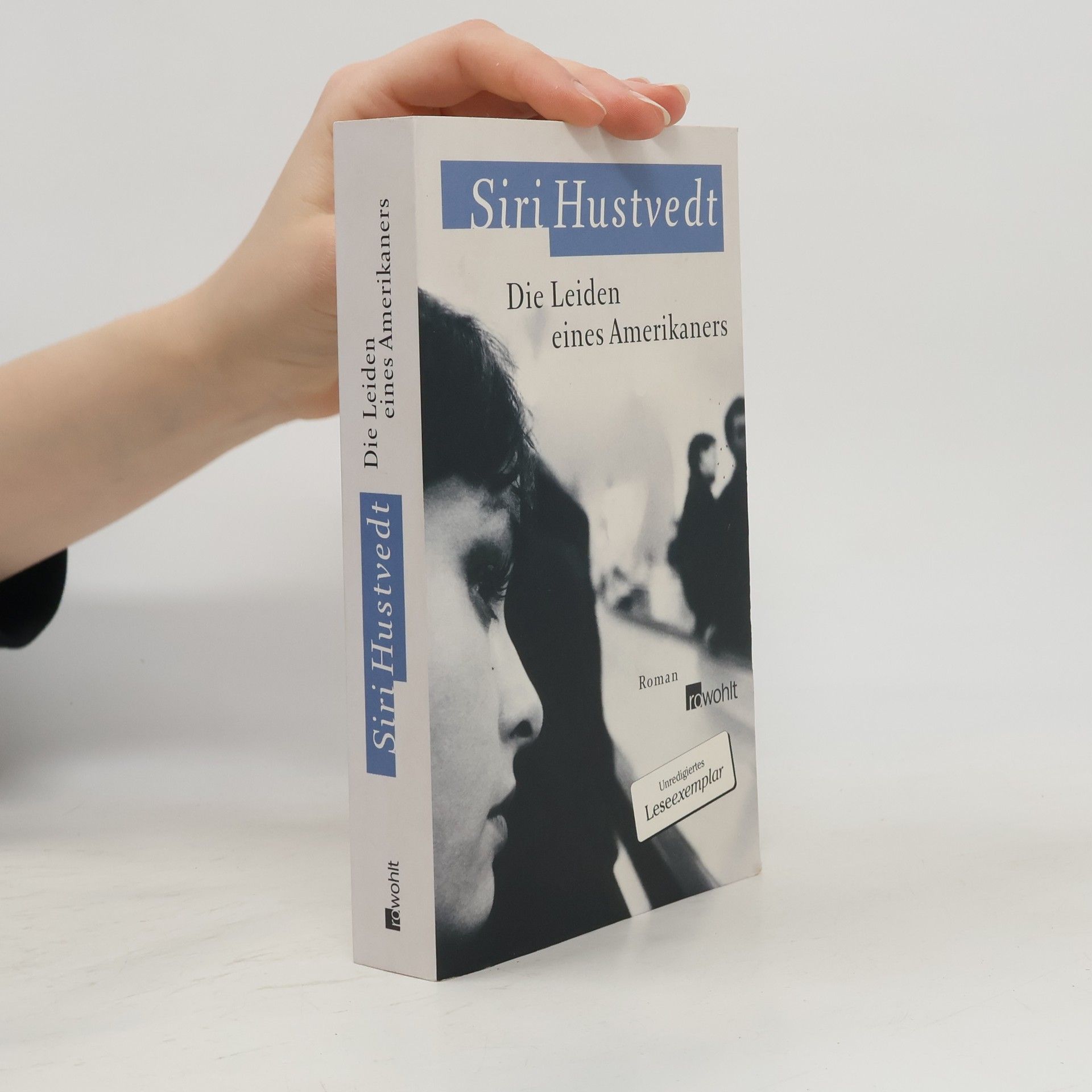 Siri Hustvedt Die Leiden eines Amerikaners