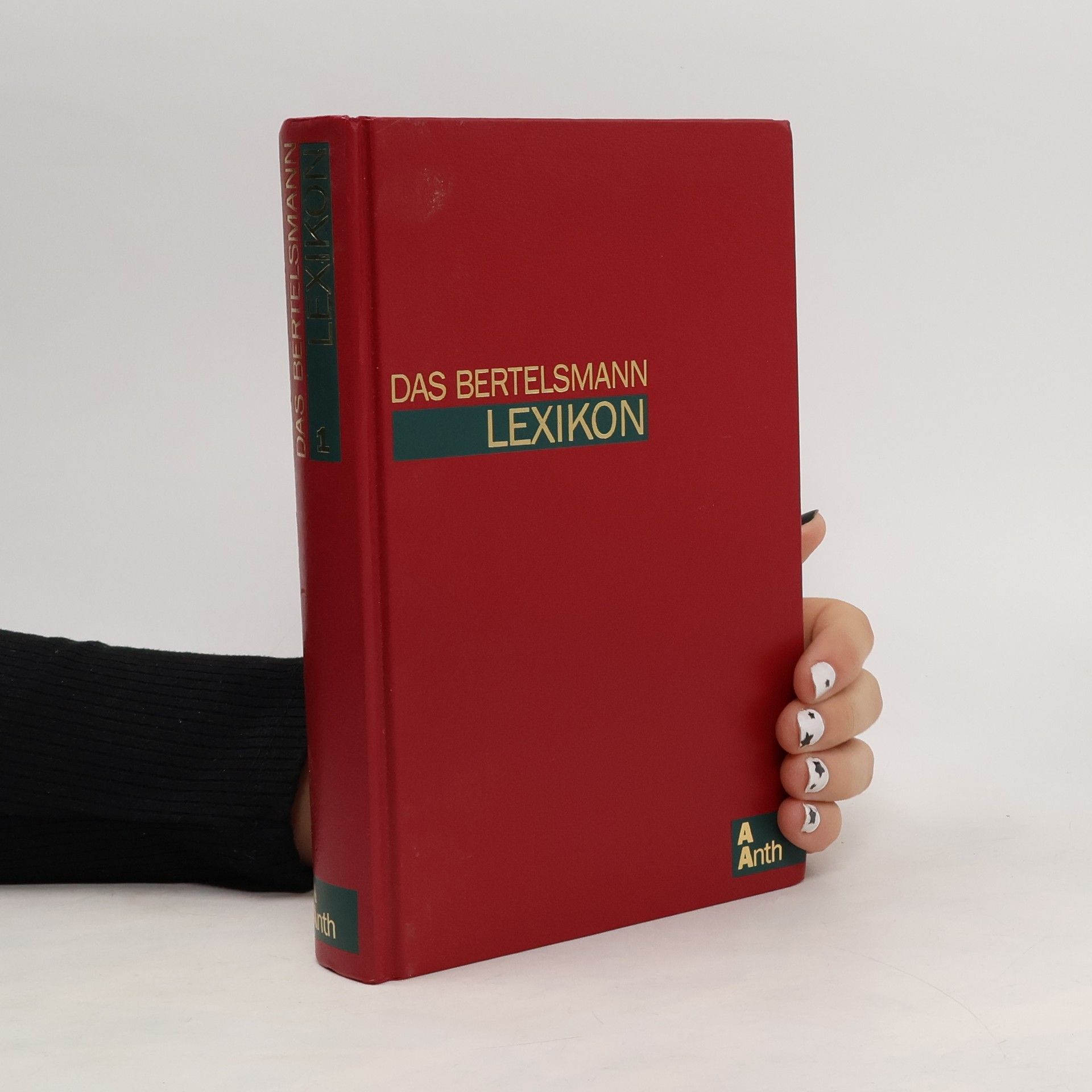 Autorenkollektiv Das Bertelsmann Lexikon 1. A-Anth