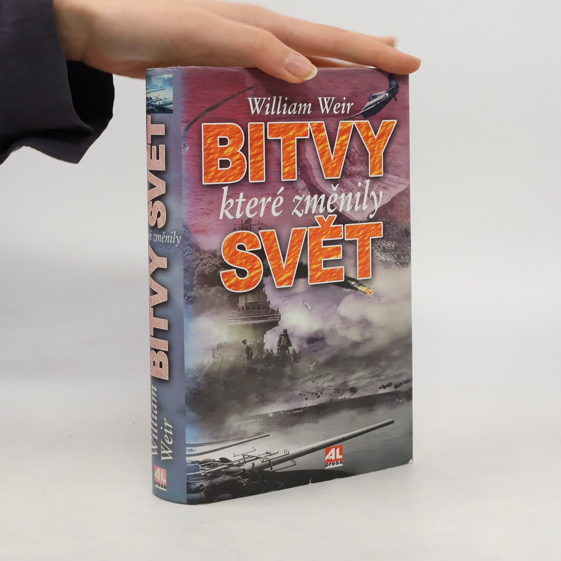 William Weir Bitvy, které změnily svět