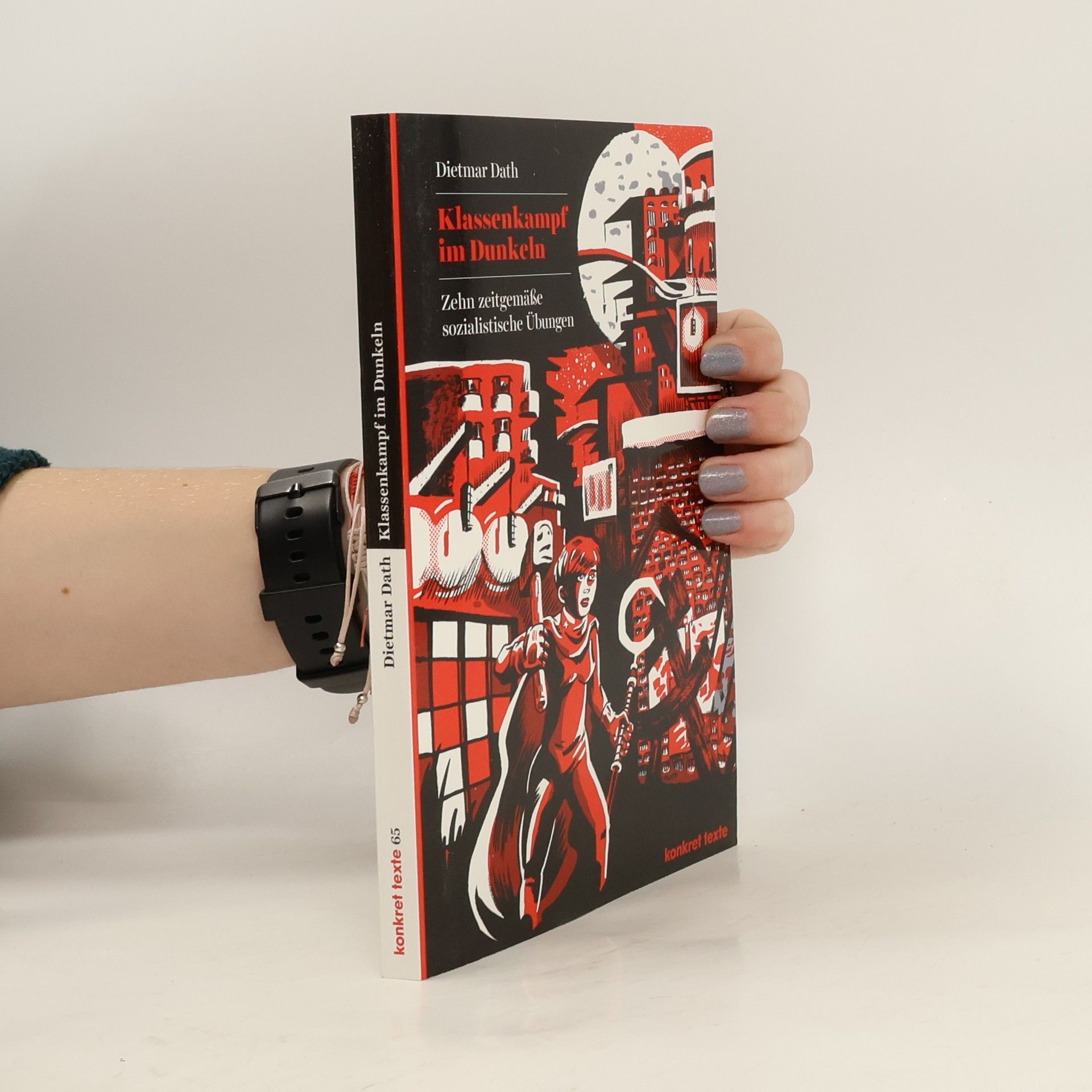 Dietmar Dath Klassenkampf im Dunkeln