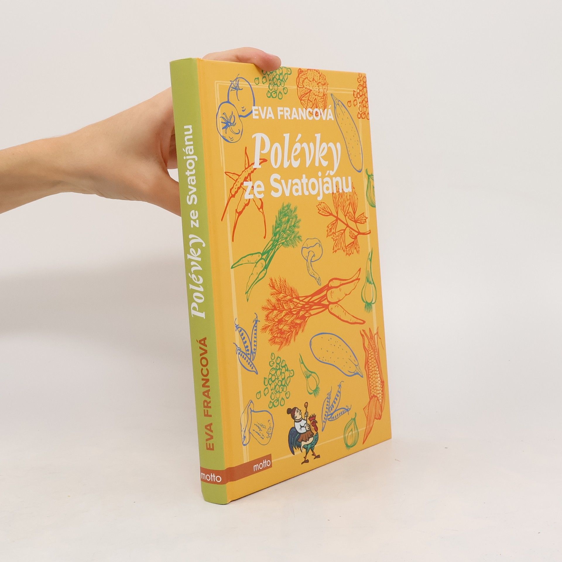 Eva Francová Polévky ze Svatojánu