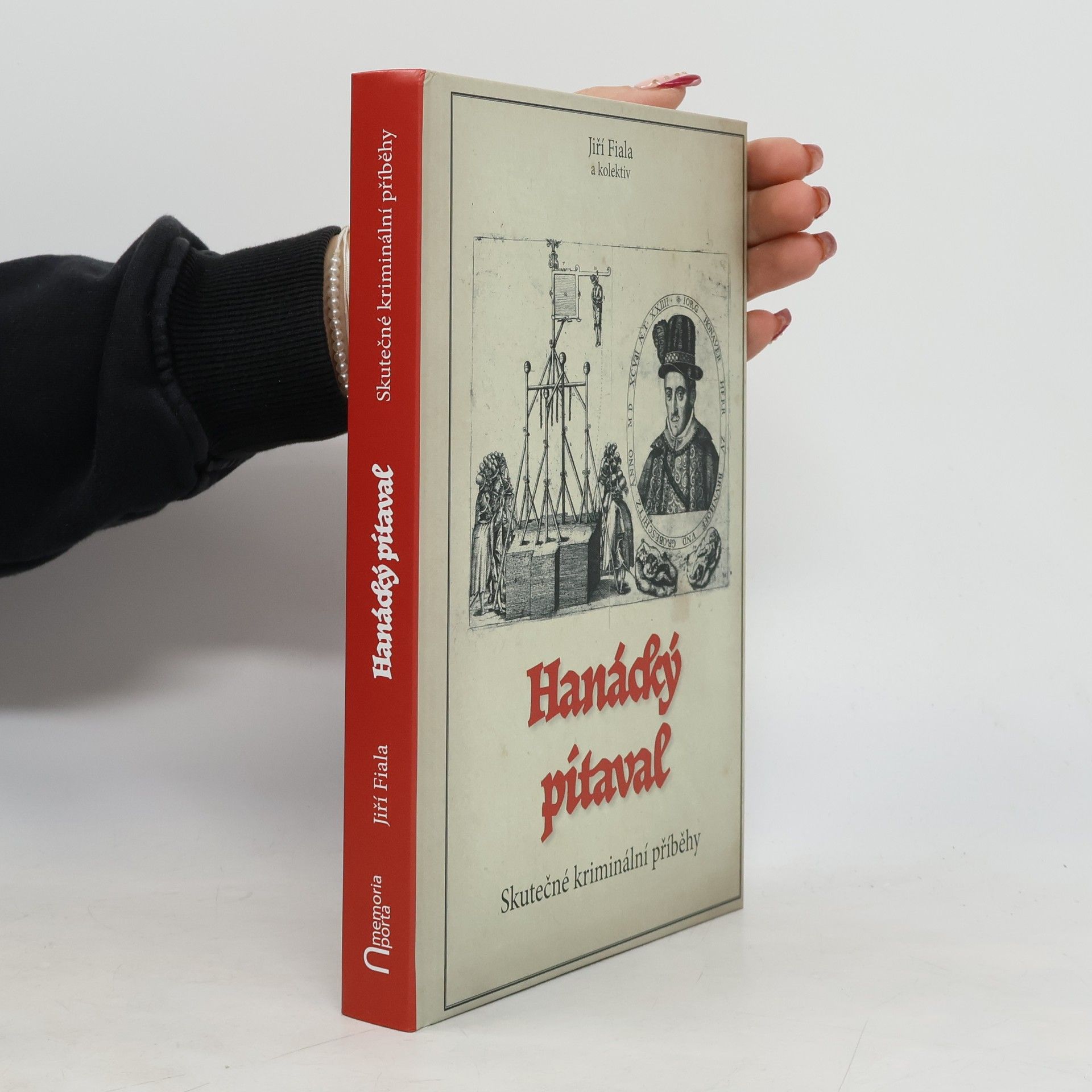 Hanácký pitaval. Skutečné kriminální příběhy z 11. až 21. století