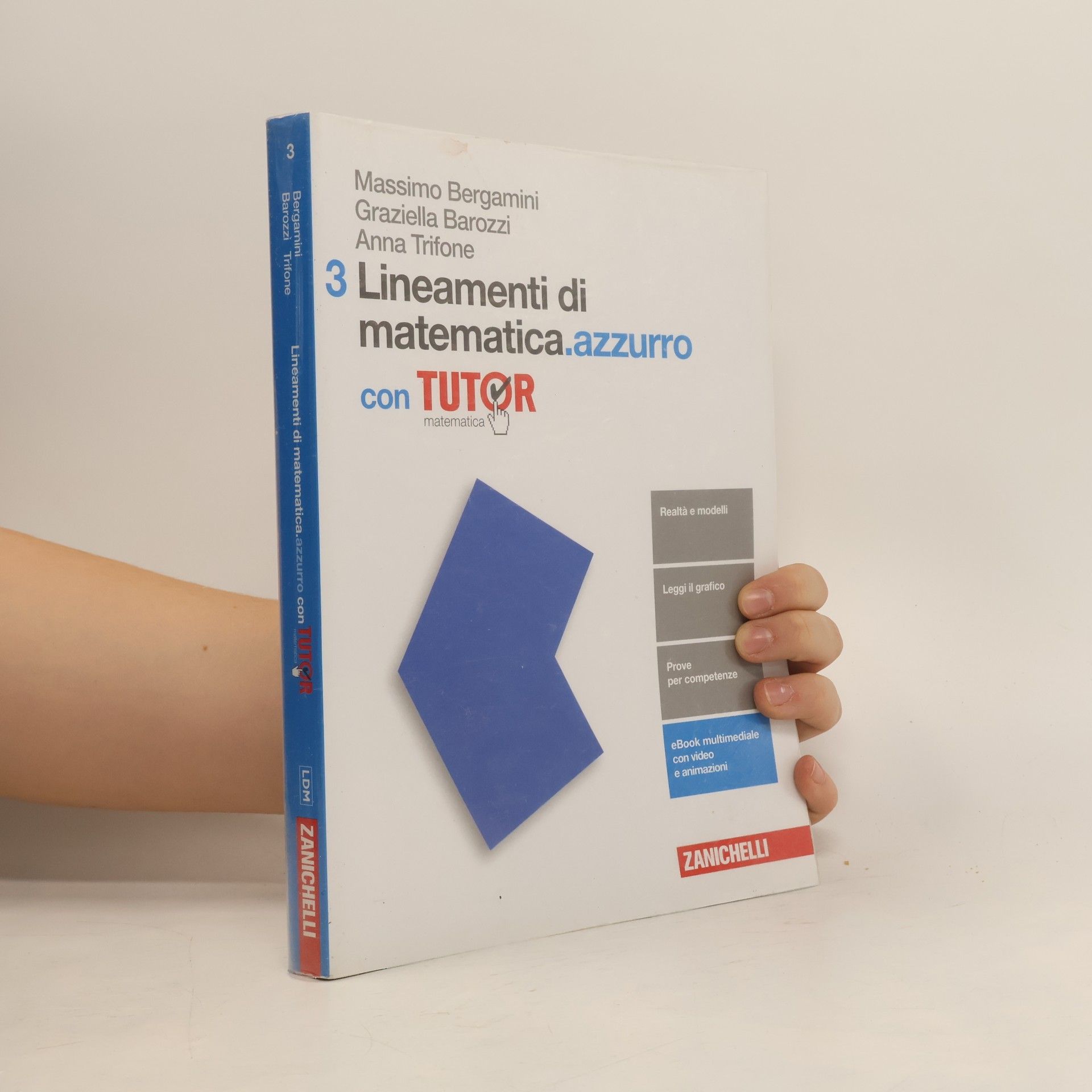 Massimo Bergamini Lineamenti di matematica.azzurro 3 con tutor