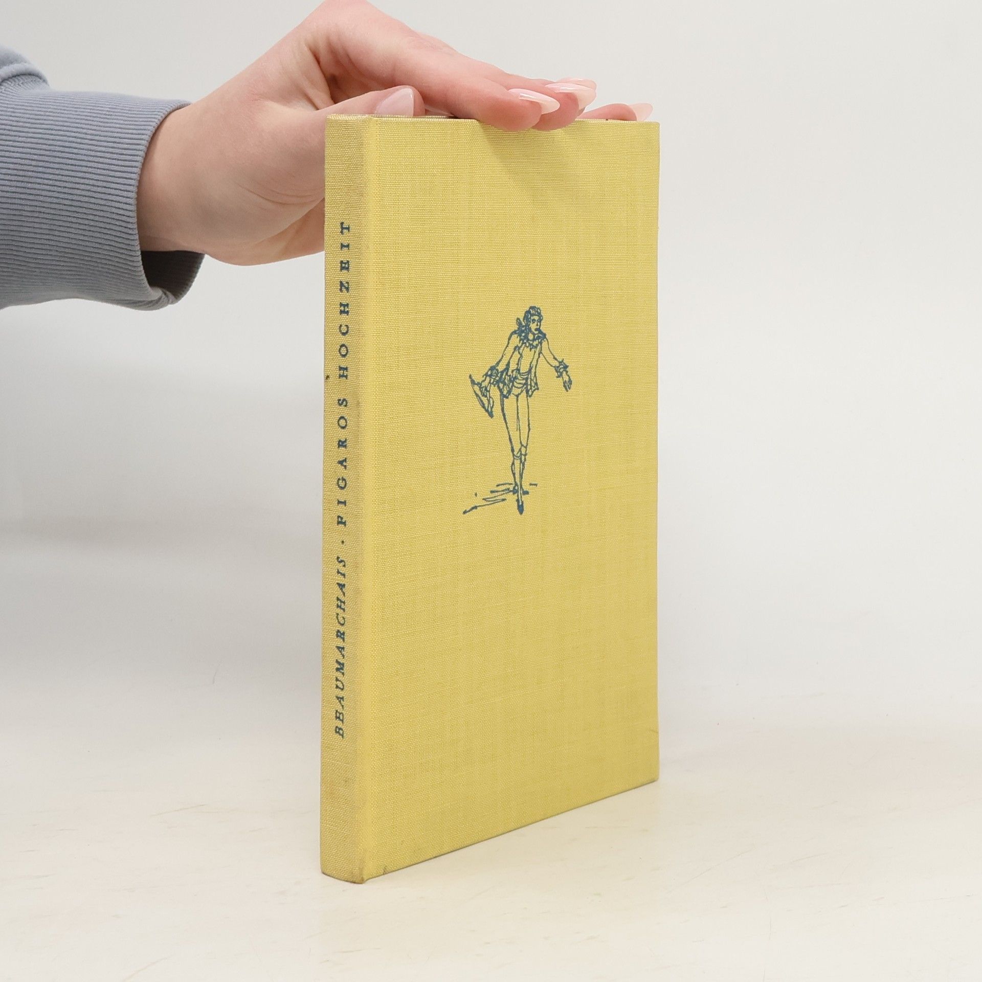 Pierre Augustin Caron de Beaumarchais Figaros Hochzeit oder Der tolle Tag