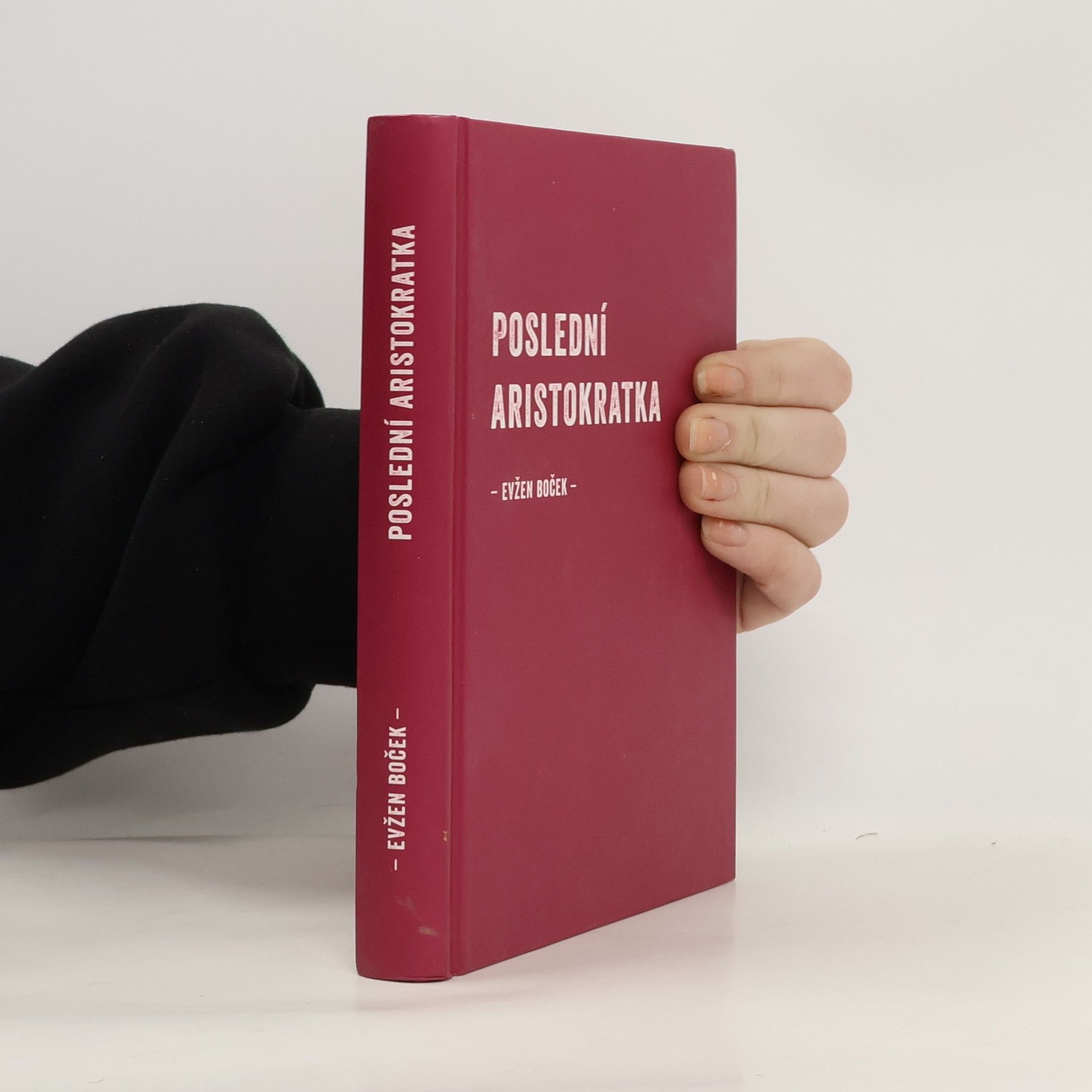 Evžen Boček Poslední aristokratka