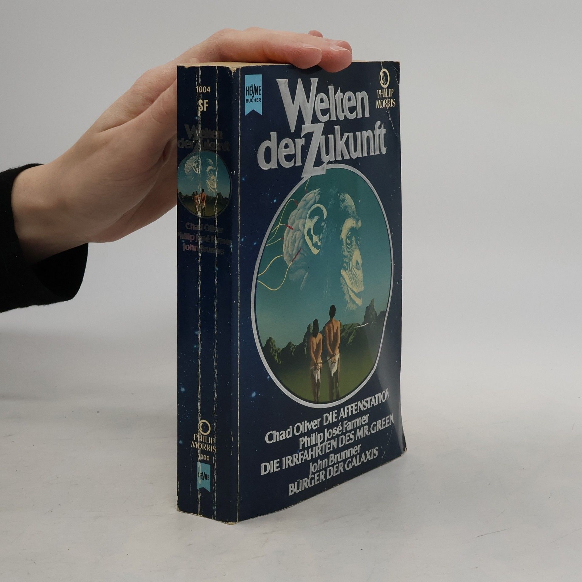 Wolfgang Jeschke Welten der Zukunft, Chroniken aus Raum und Zeit. Bd.4. Oliver 'Die Affenstation'; Farmer 'Die Irrfahrten d. Mr. Green'; Brunner 'Bürger d. Galaxis'
