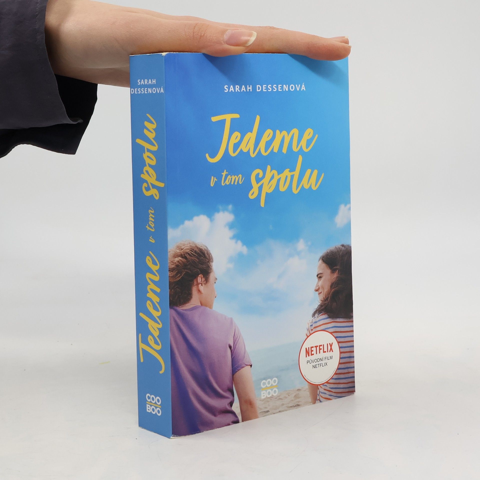 Sarah Dessen Jedeme v tom spolu