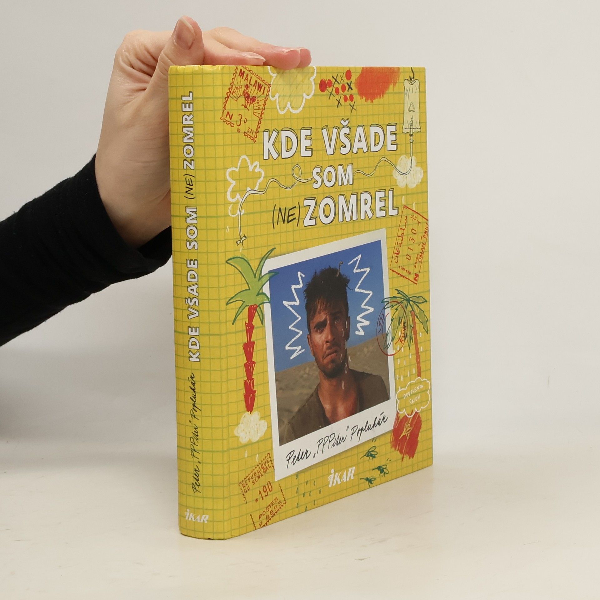 Kde všade som (ne)zomrel
