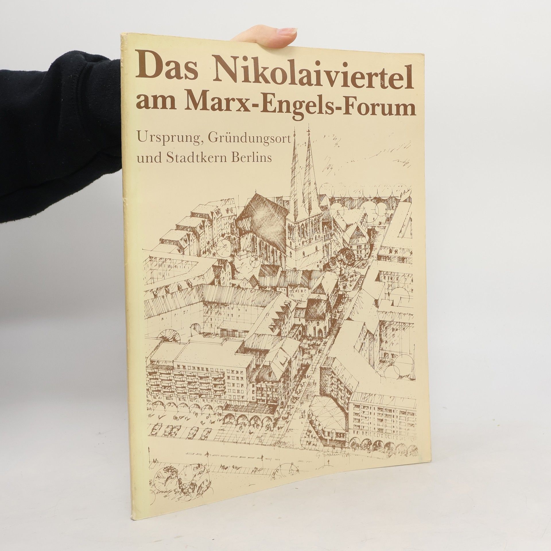 Günter Stahn Das Nikolaiviertel am Marx-Engels-Forum