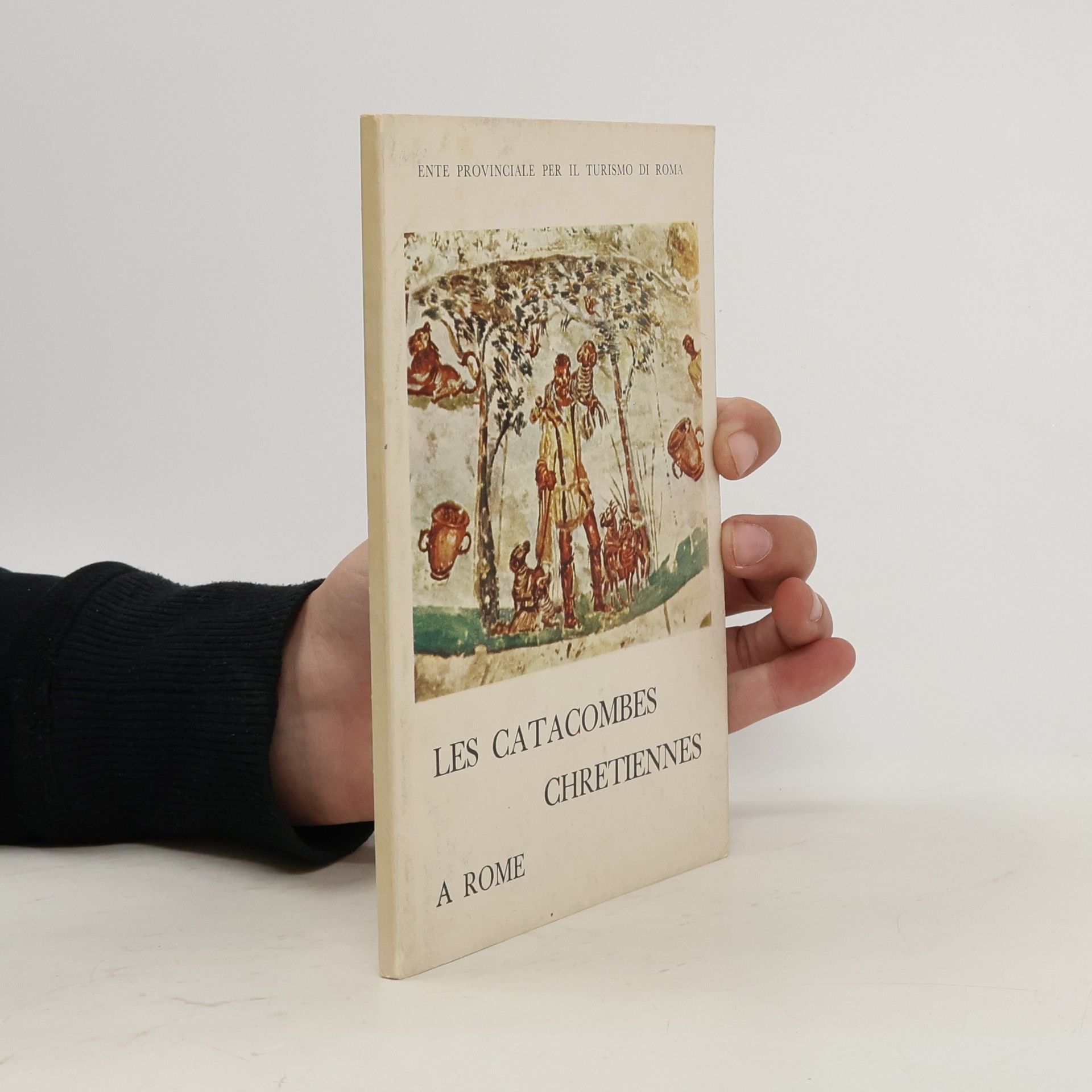 Collectif d'auteurs Les catacombes chrétiennes a Rome