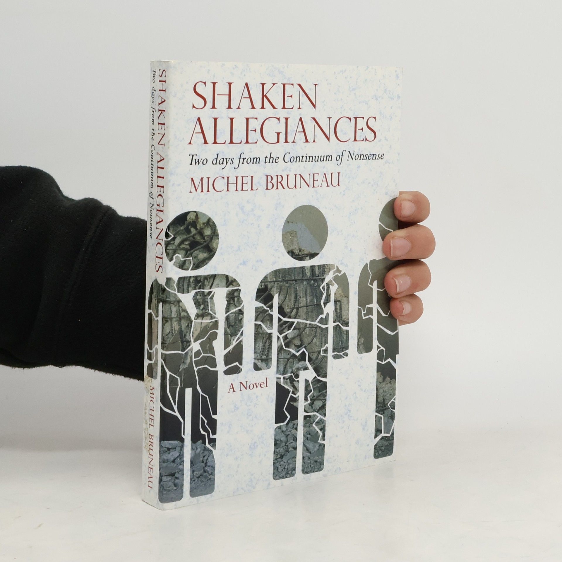 Michel Bruneau Shaken Allegiances